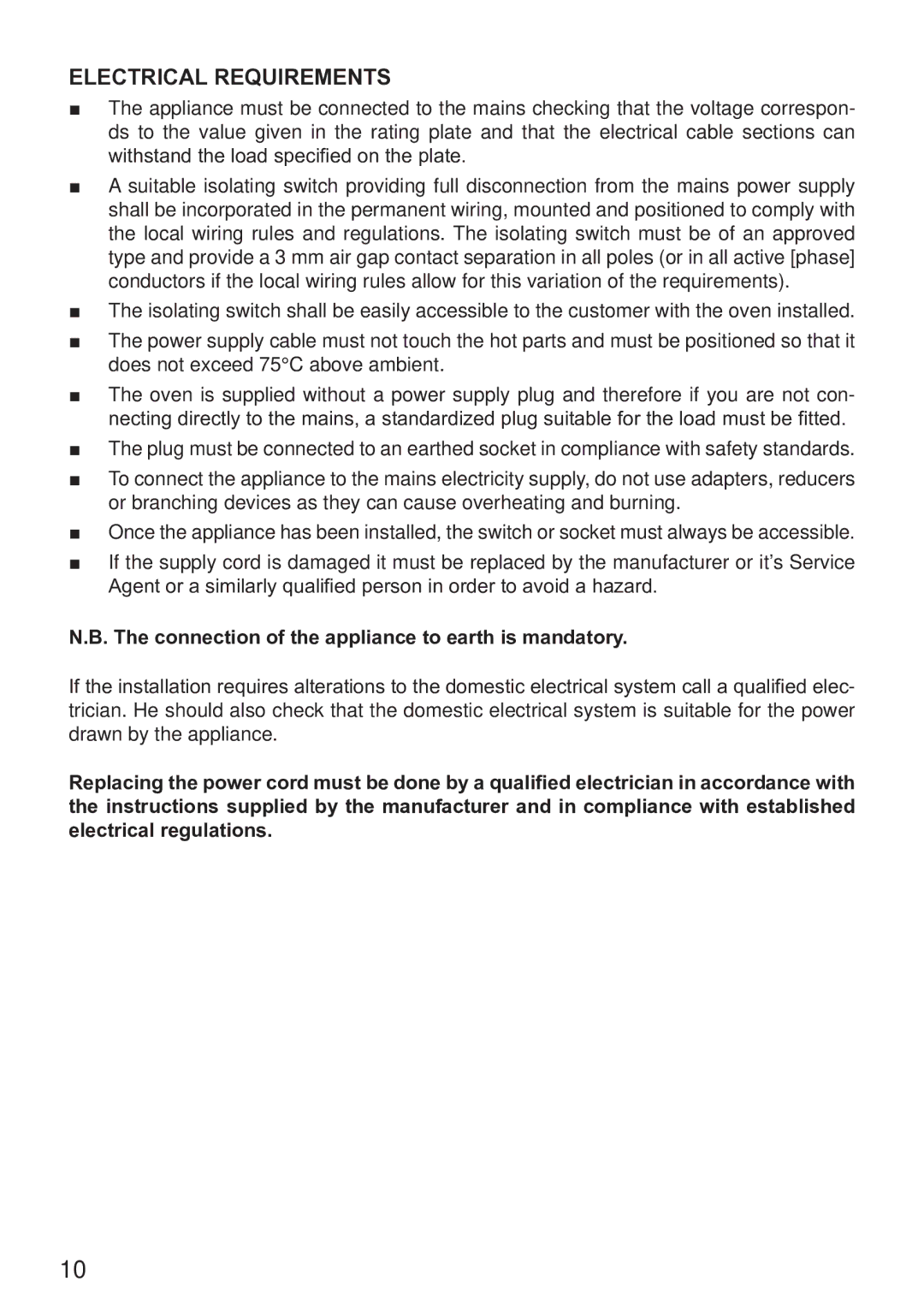 DeLonghi DE609MP manual Electrical Requirements, Connection of the appliance to earth is mandatory 