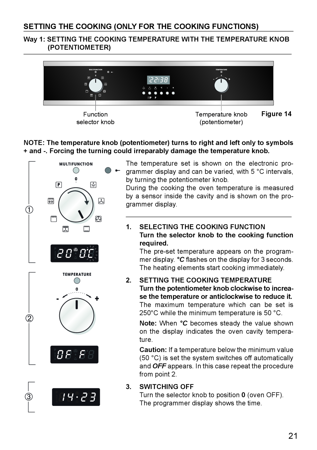 DeLonghi DE609MP manual Selecting The Cooking Function, Setting The Cooking Temperature, Switching Off 