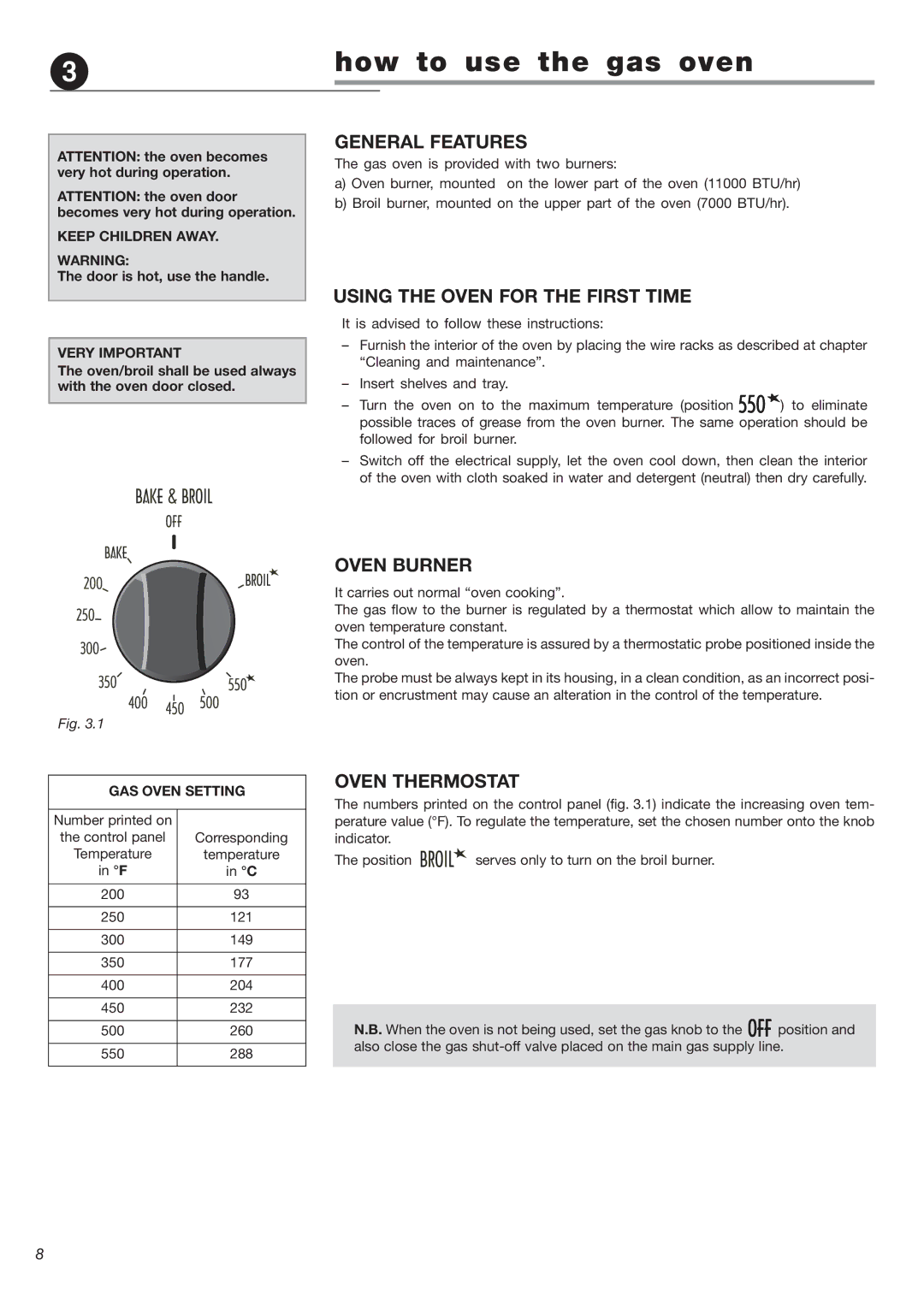 DeLonghi DEBIG 24 SS warranty How to use the gas oven, General Features, Using the Oven for the First Time, Oven Burner 