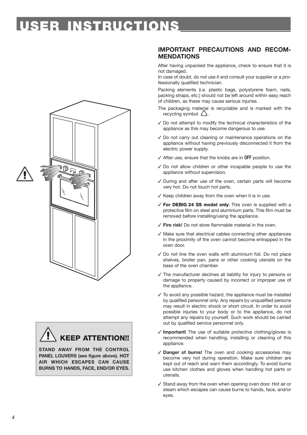 DeLonghi DEBIG 24 SS warranty User Instructions, Keep Attention, Important Precautions And Recom- Mendations 