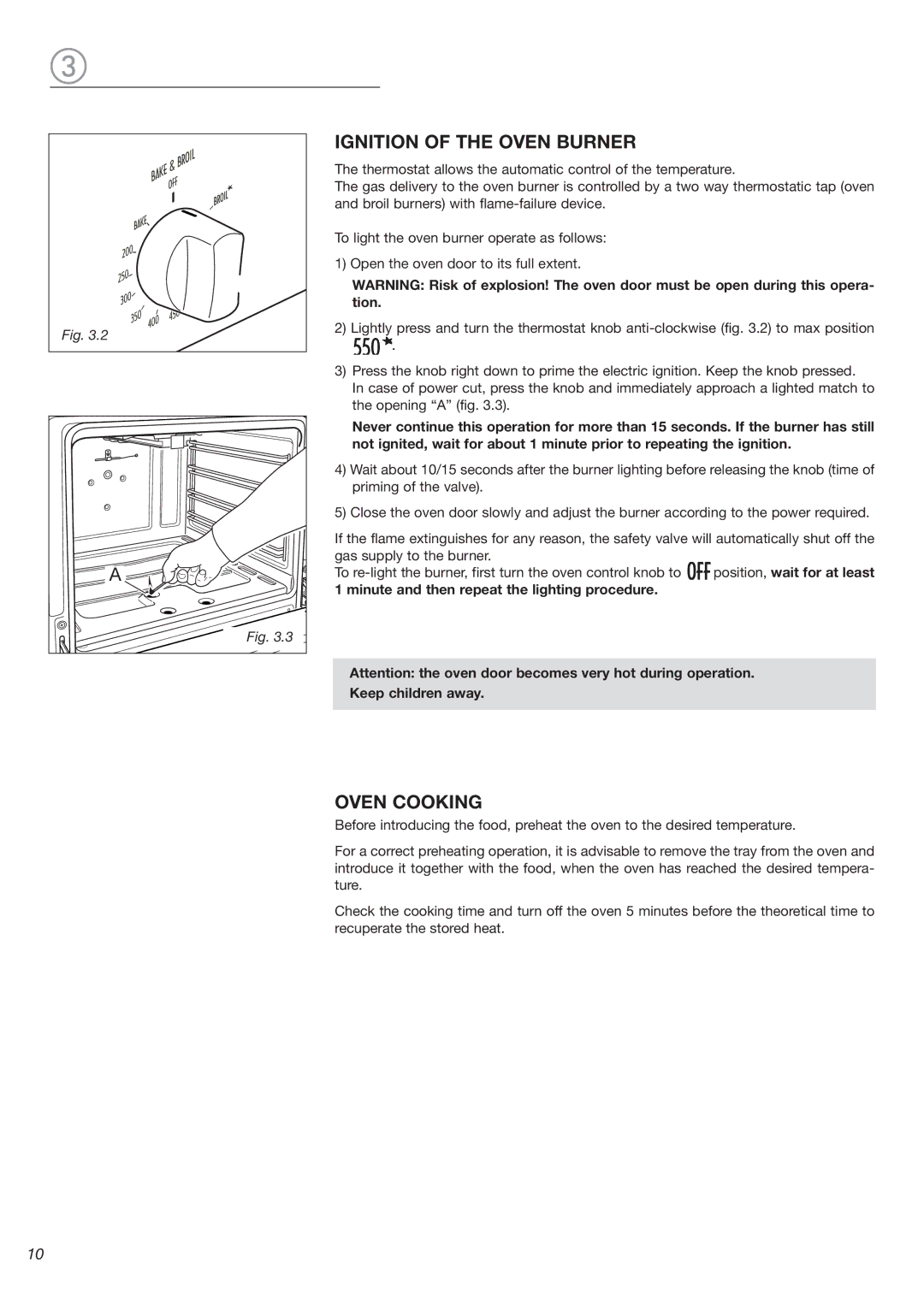 DeLonghi DEBIGE 2440 SS, DEBIGE 2440 W, DEBIGE 2440 E warranty Ignition of the Oven Burner, Oven Cooking 