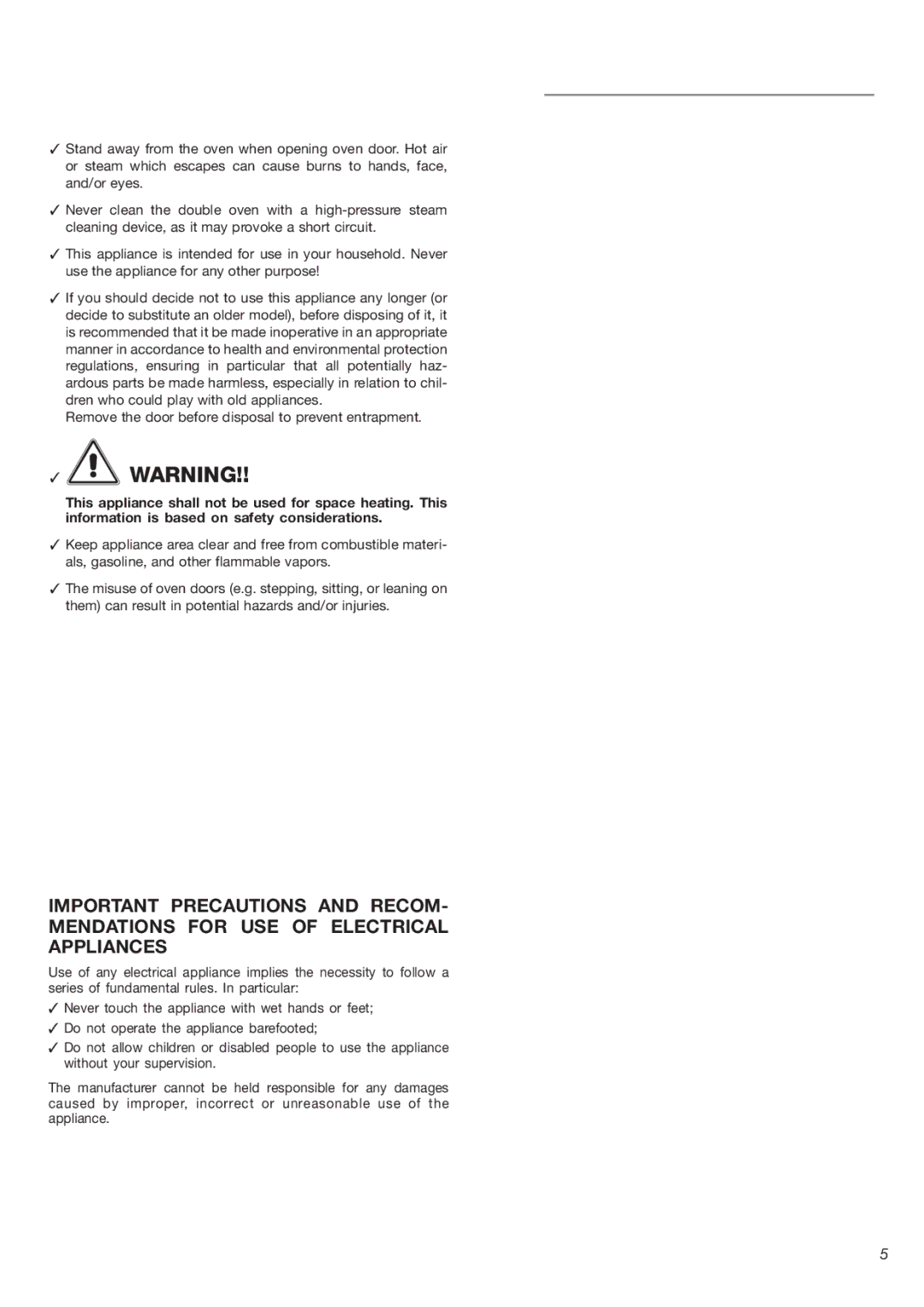 DeLonghi DEBIGE 2440 E, DEBIGE 2440 W, DEBIGE 2440 SS warranty Remove the door before disposal to prevent entrapment 