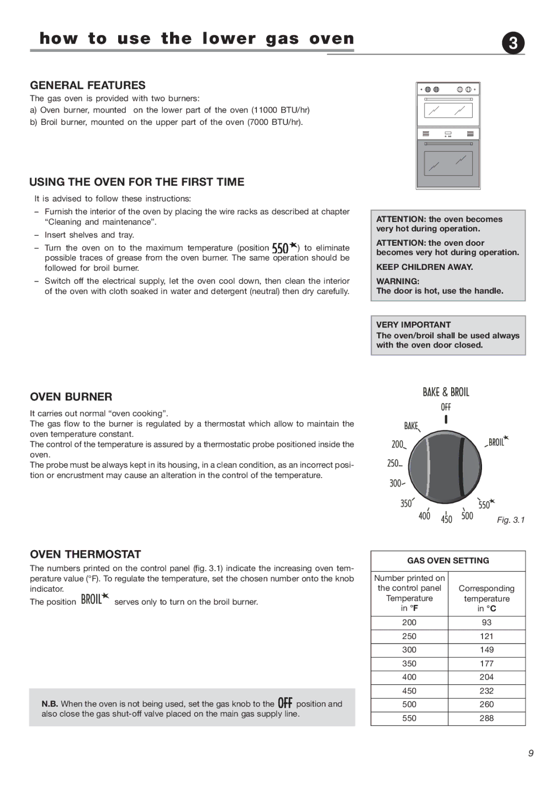 DeLonghi DEBIGE 2440 W How to use the lower gas oven, General Features, Using the Oven for the First Time, Oven Burner 