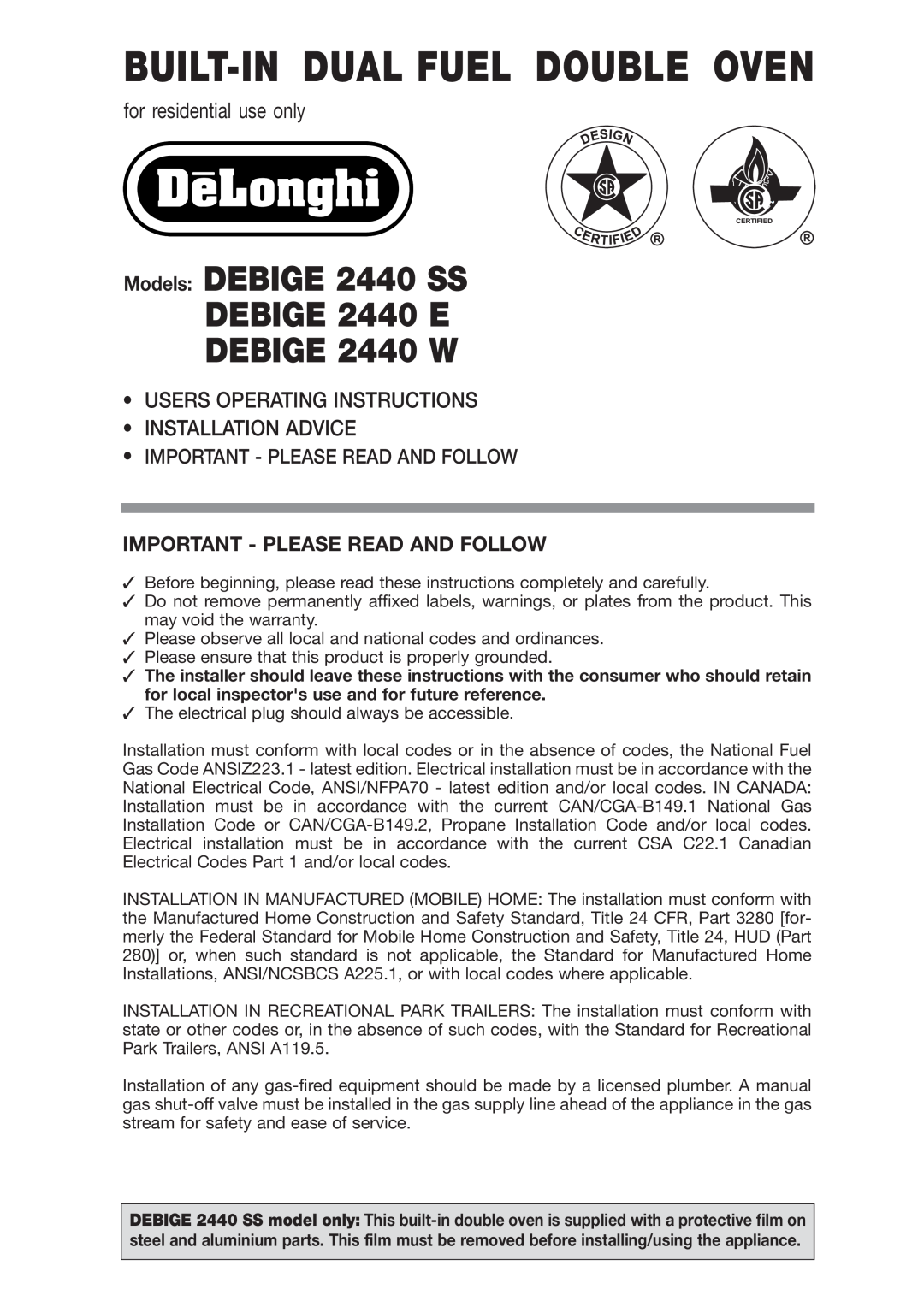 DeLonghi DEBIGE 2440 SS warranty Important - Please Read And Follow, Built-Indual Fuel Double Oven, DEBIGE 2440 W 