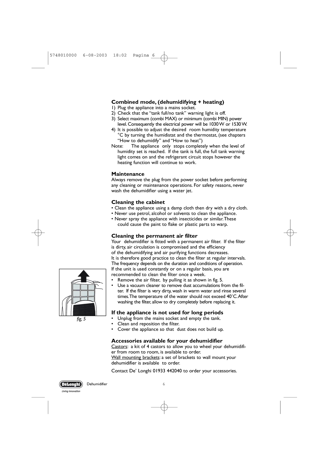 DeLonghi DEC 21 manual Combined mode, dehumidifying + heating, Maintenance, Cleaning the cabinet 