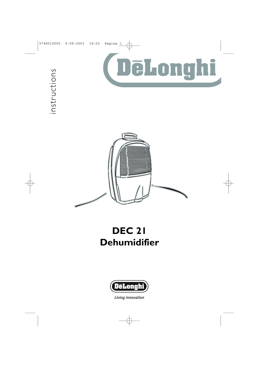 DeLonghi DEC 21 manual DEC Dehumidifier, instr uctions, 5748010000 6-08-200318 02 Pagina 