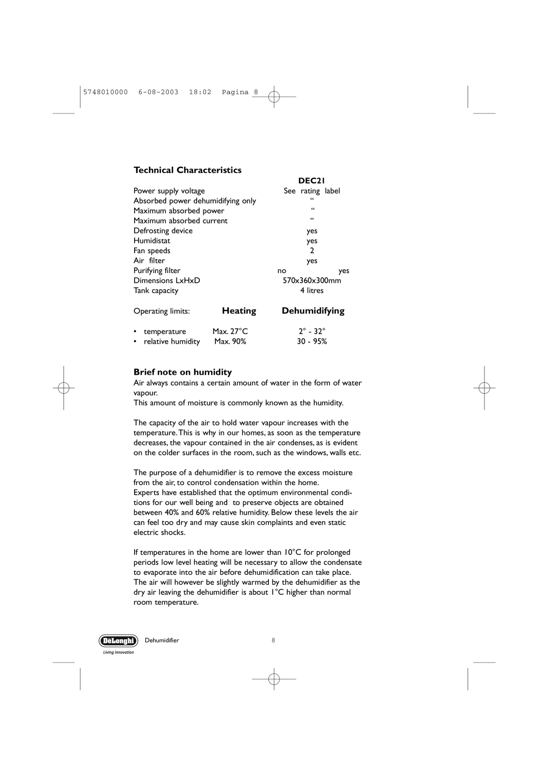 DeLonghi DEC 21 manual Technical Characteristics, Heating, Brief note on humidity, DEC21, Dehumidifying 
