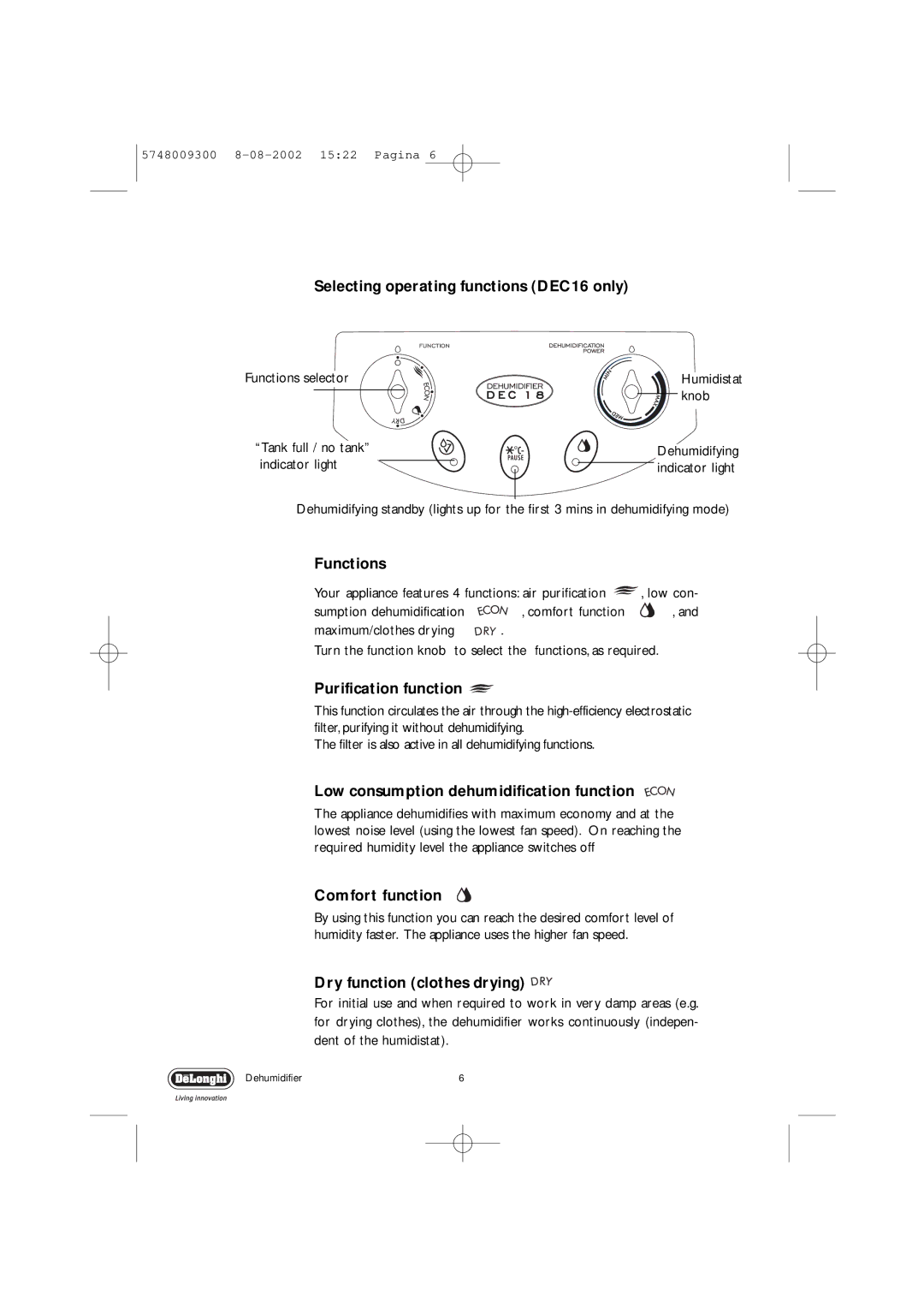 DeLonghi DEC12 manual Selecting operating functions DEC16 only, Functions, Purification function, Comfort function 