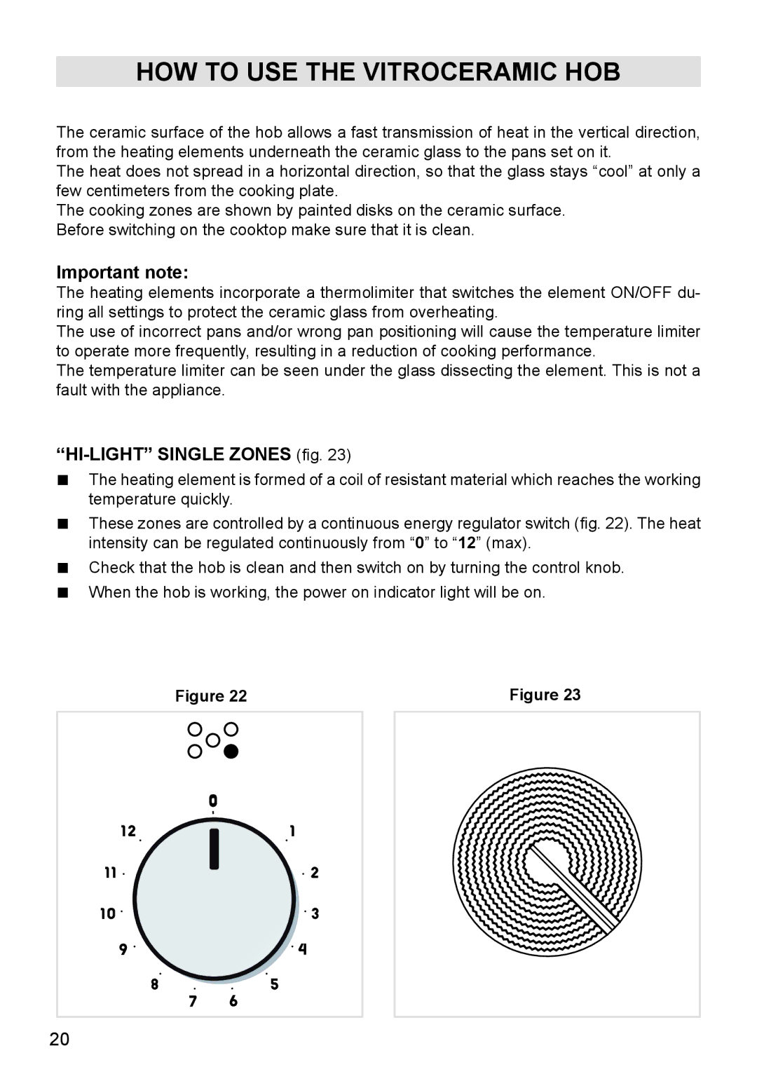 DeLonghi DEF905E manual HOW to USE the Vitroceramic HOB, Important note, Hi-Light Single ZoneS fig 