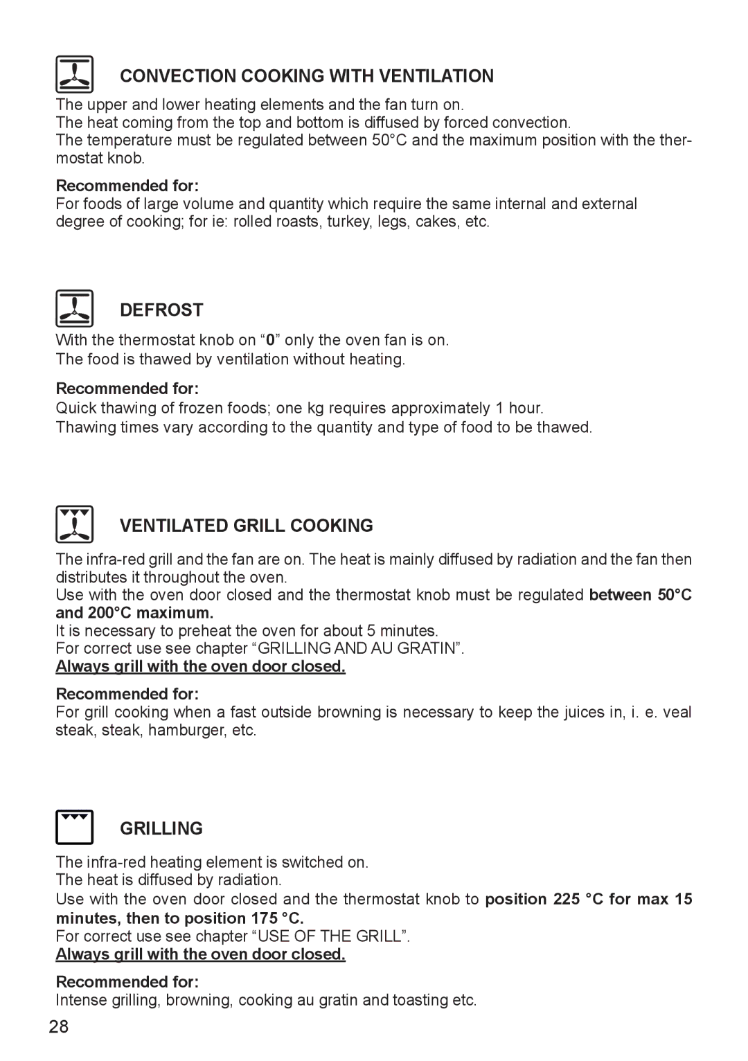 DeLonghi DEF905E manual Convection Cooking with Ventilation, Defrost, Ventilated Grill Cooking, Grilling 