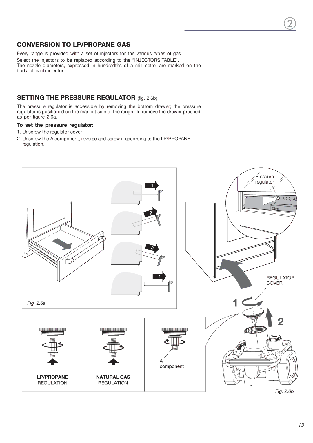 DeLonghi DEFSGG 24 SS Conversion to LP/PROPANE GAS, Setting the Pressure Regulator .6b, To set the pressure regulator 