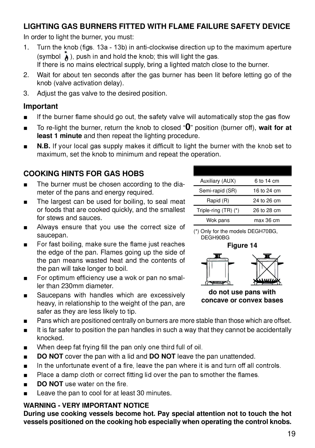 DeLonghi DEGH70BG, DEGH60BG manual Lighting GAS Burners Fitted with Flame Failure Safety Device, Cooking Hints for GAS Hobs 