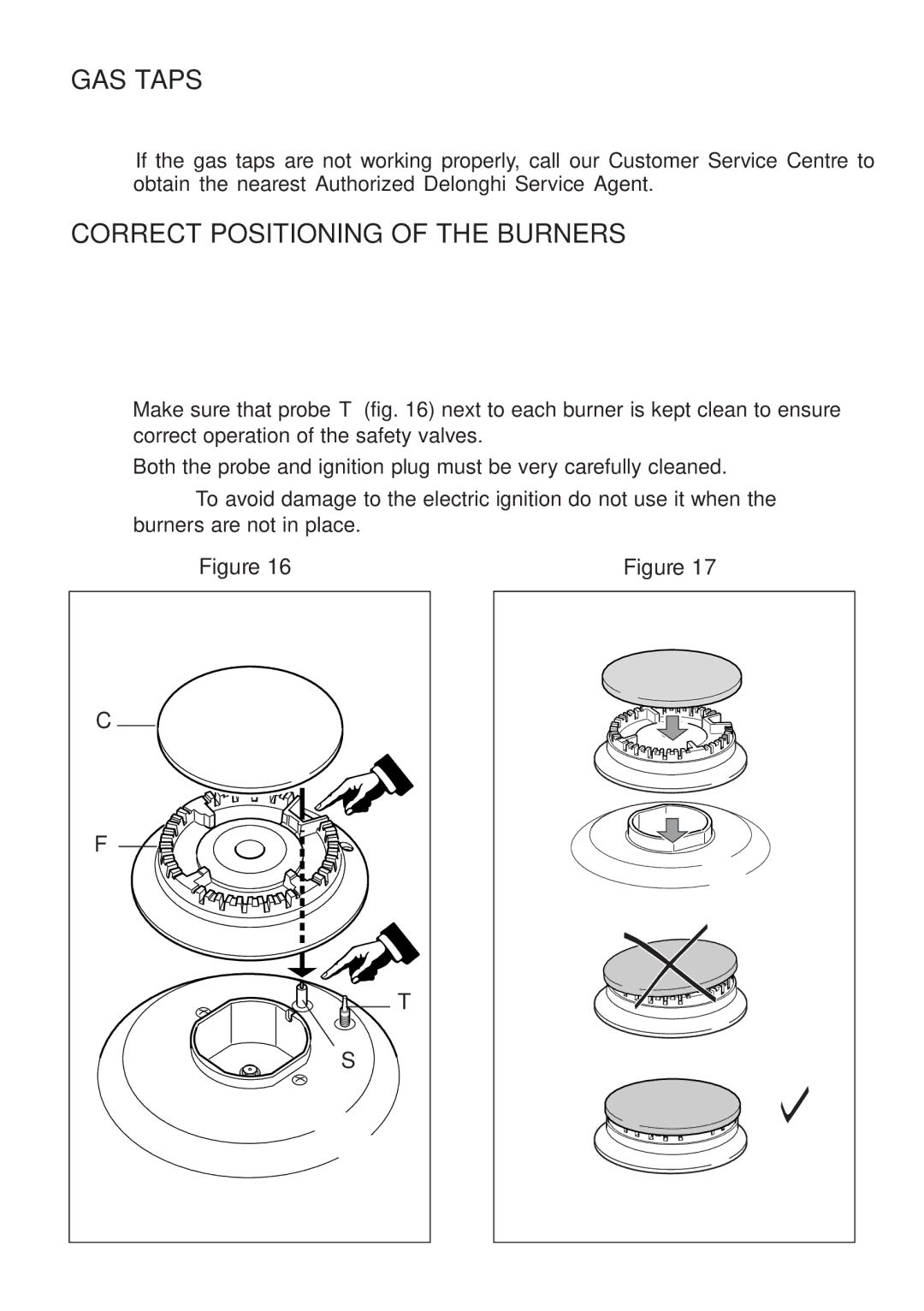 DeLonghi DEGH90WF manual GAS Taps, Correct Positioning of the Burners 