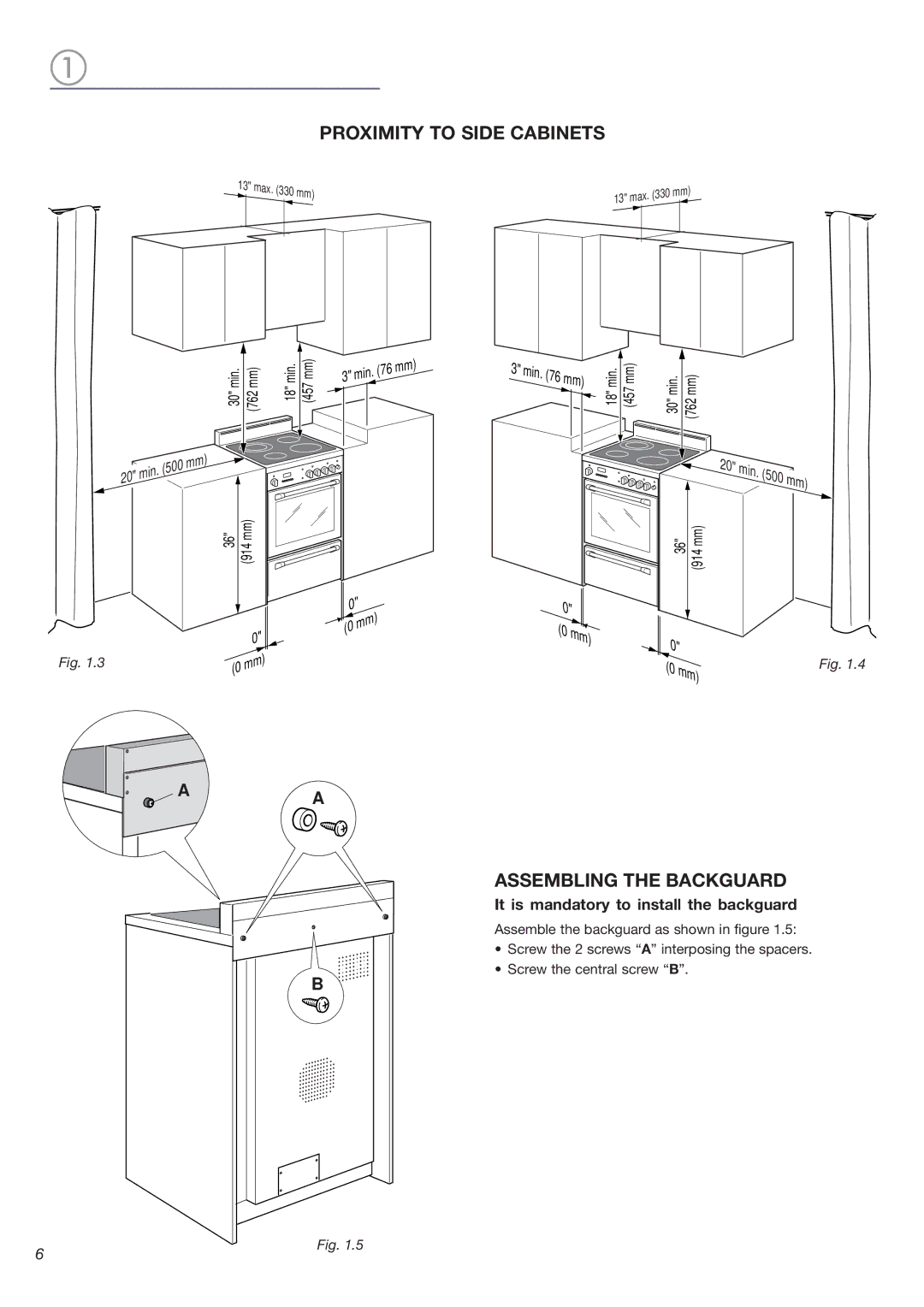 DeLonghi DEGLSC 24 SS warranty Assembling the Backguard, It is mandatory to install the backguard 