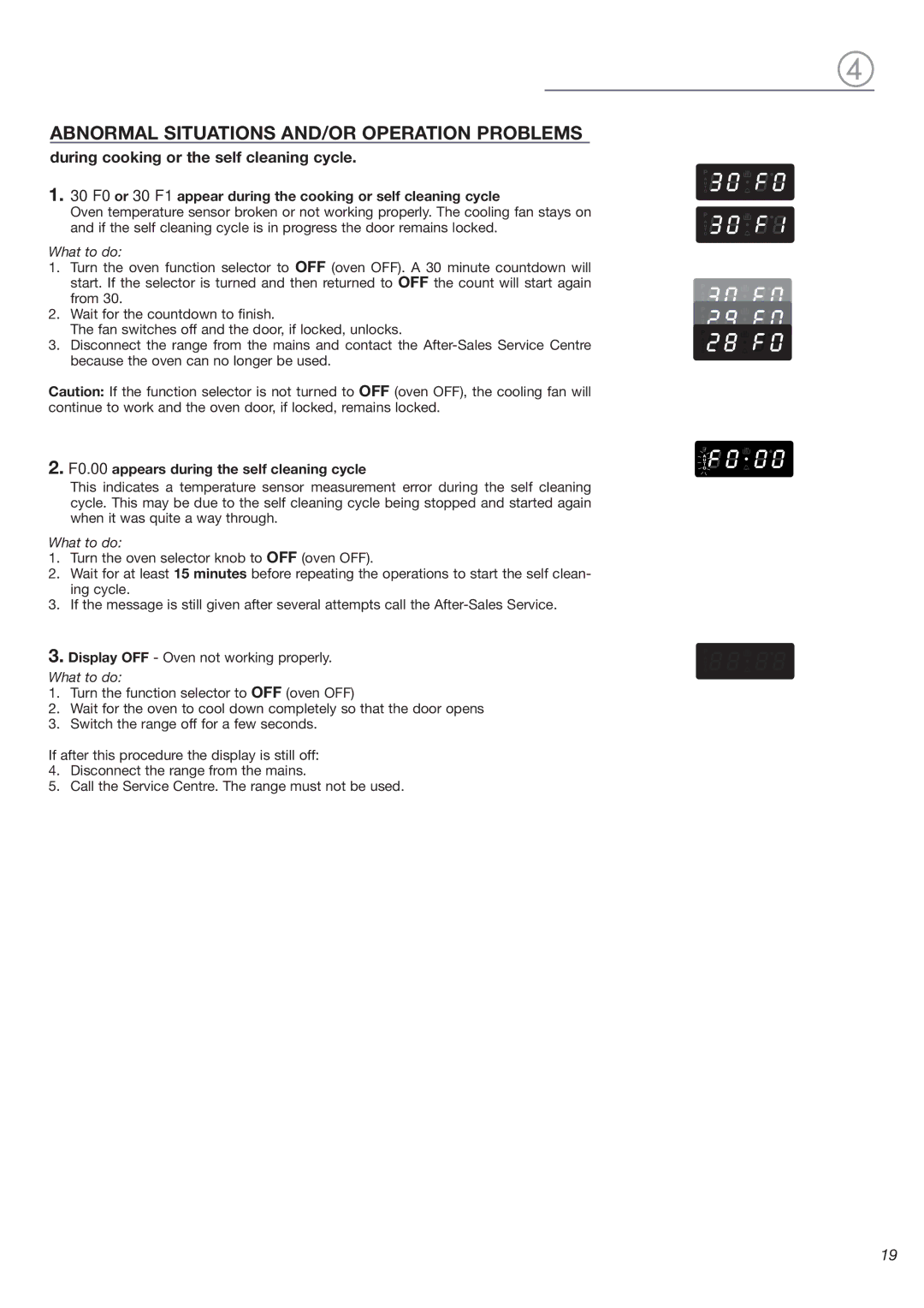 DeLonghi DEGLSC24SS warranty Abnormal Situations AND/OR Operation Problems, During cooking or the self cleaning cycle 