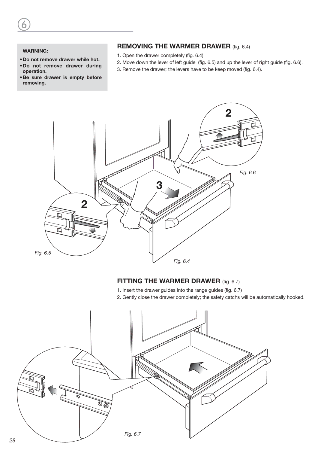 DeLonghi DEGLSC24SS warranty Removing the Warmer Drawer fig, Fitting the Warmer Drawer fig 