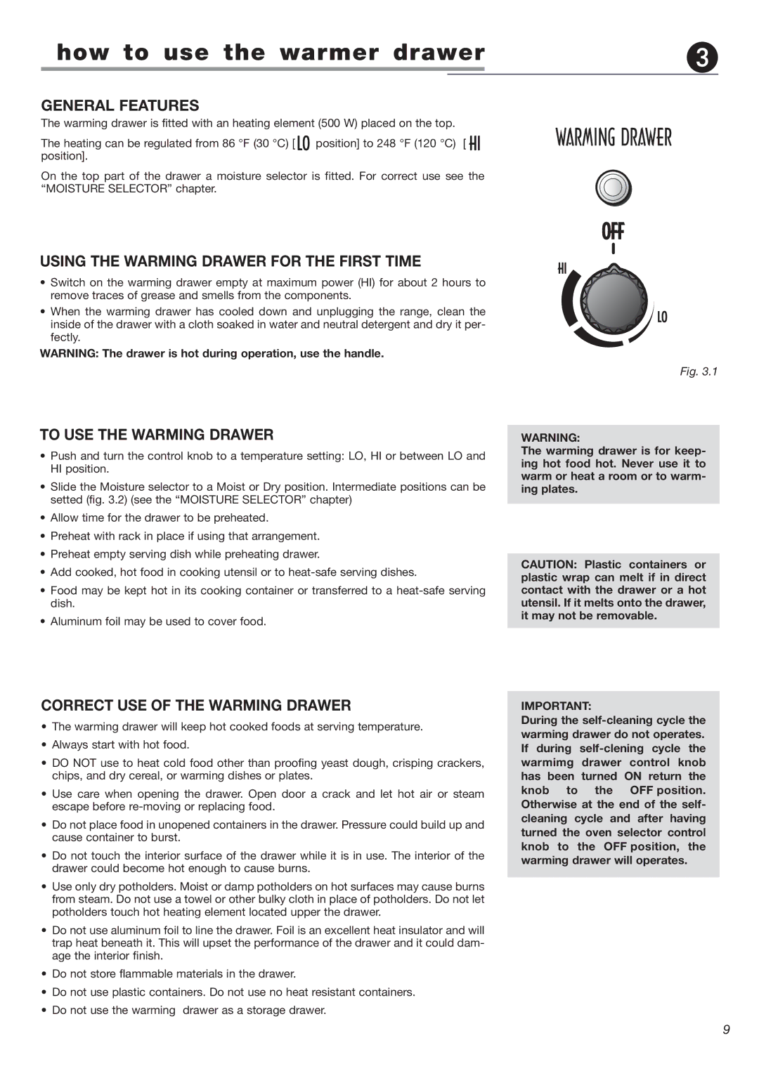 DeLonghi DEGLSC24SS warranty How to use the warmer drawer, General Features, Using the Warming Drawer for the First Time 