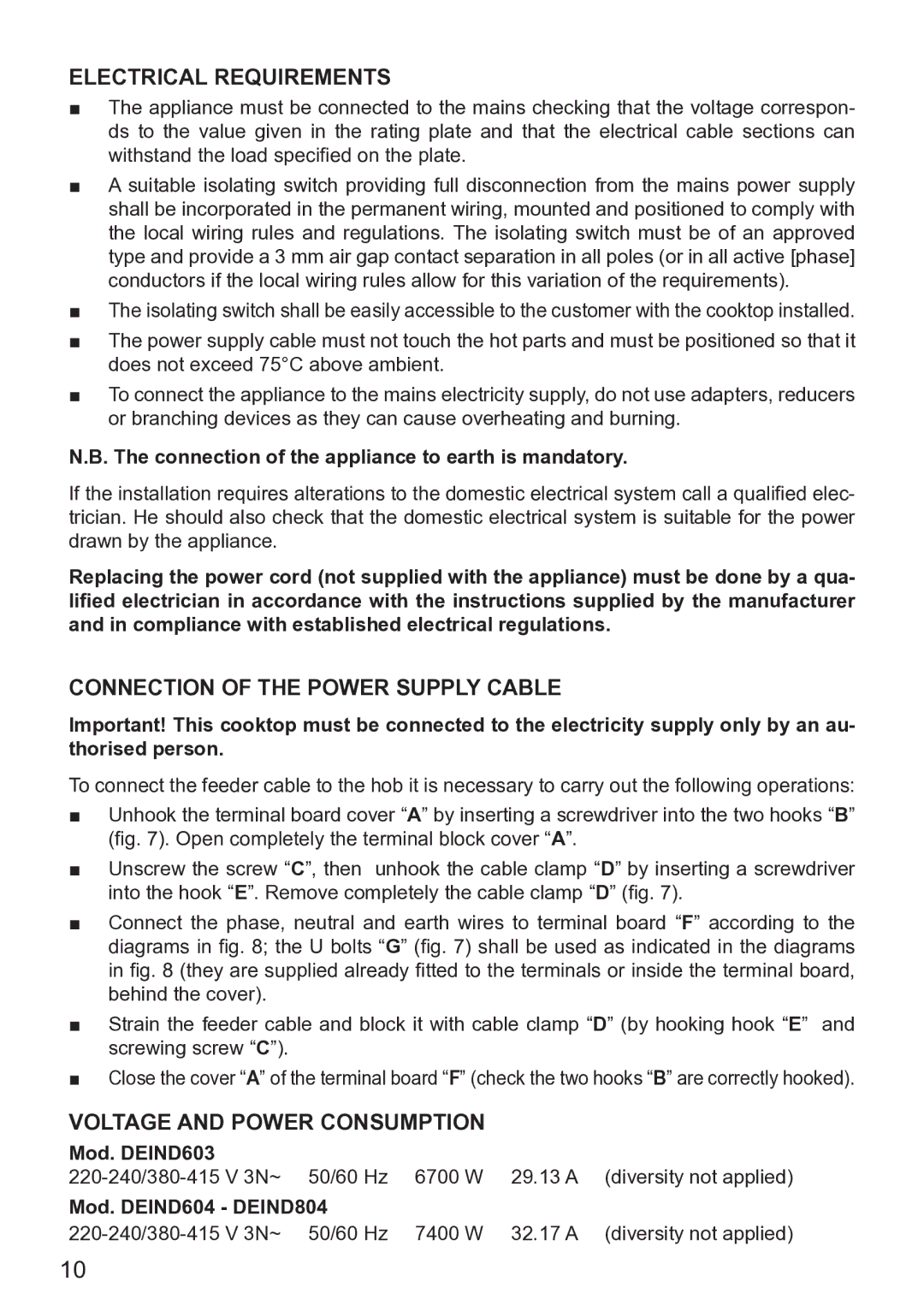 DeLonghi DEIND604, DEIND603 Electrical Requirements, Connection of the Power Supply Cable, Voltage and Power Consumption 