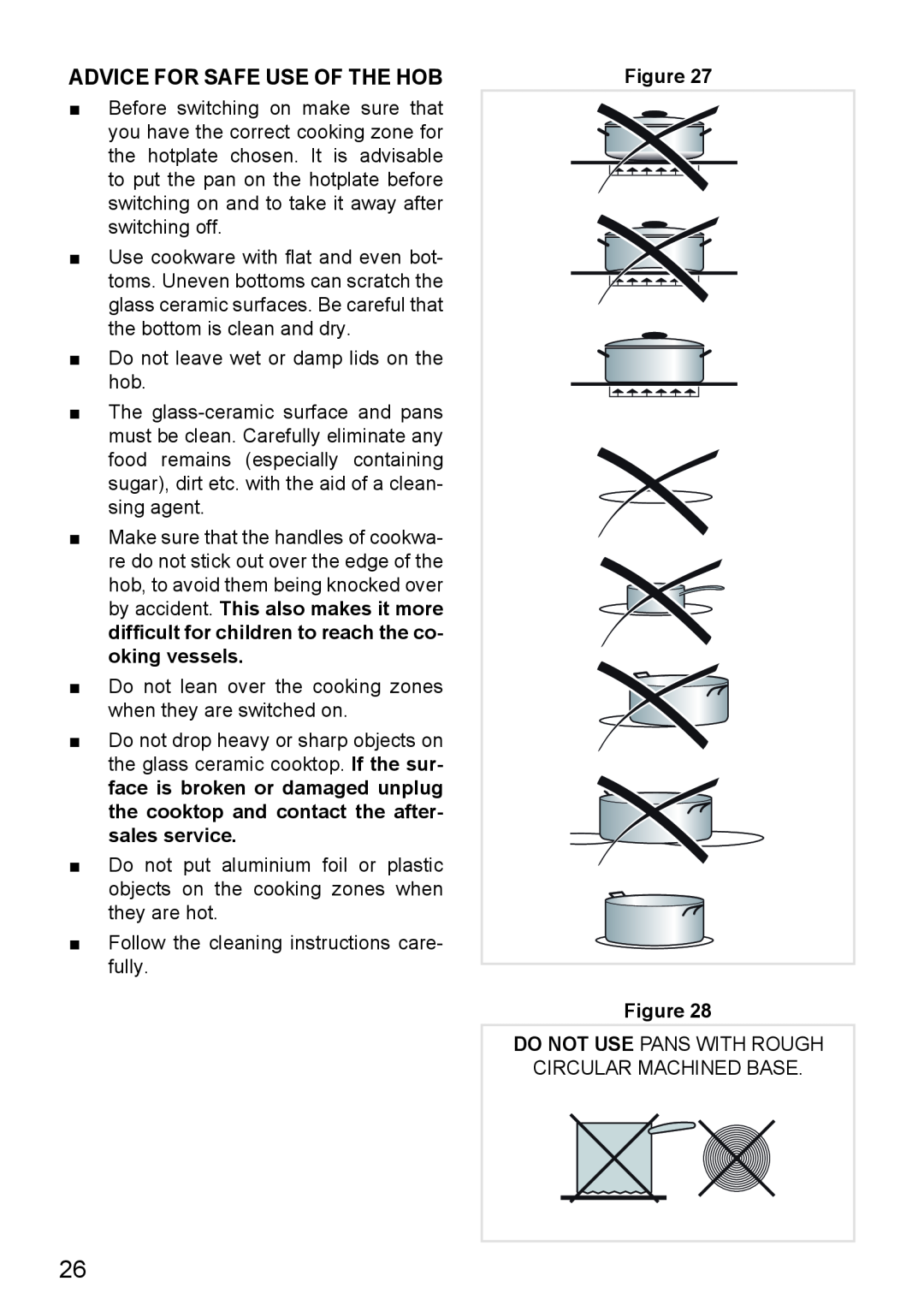 DeLonghi DEIND804, DEIND603, DEIND604 manual Advice For Safe Use Of The Hob 