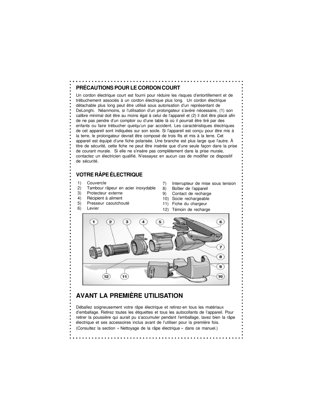 DeLonghi DFG440 Series instruction manual Précautions Pour LE Cordon Court, Votre Râpe Électrique 