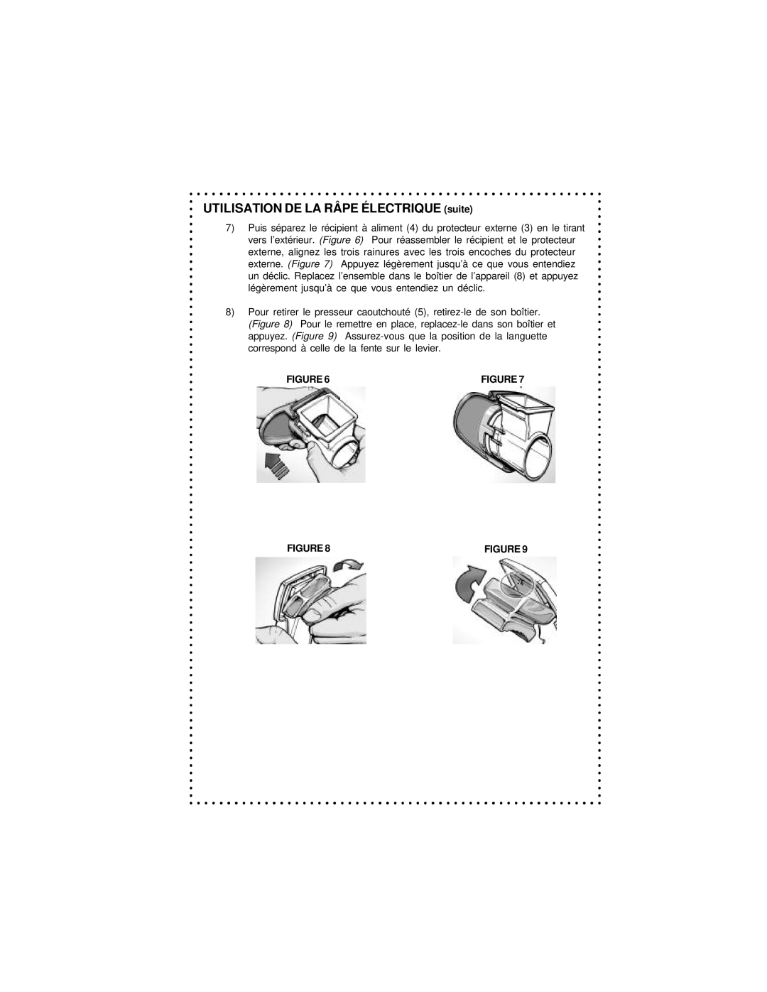 DeLonghi DFG440 Series instruction manual Utilisation DE LA Râpe Électrique suite 