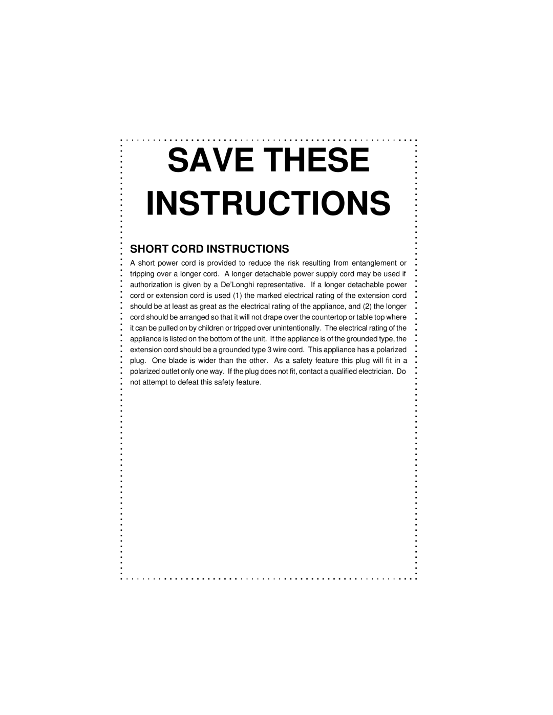 DeLonghi DFG440 Series instruction manual Short Cord Instructions 