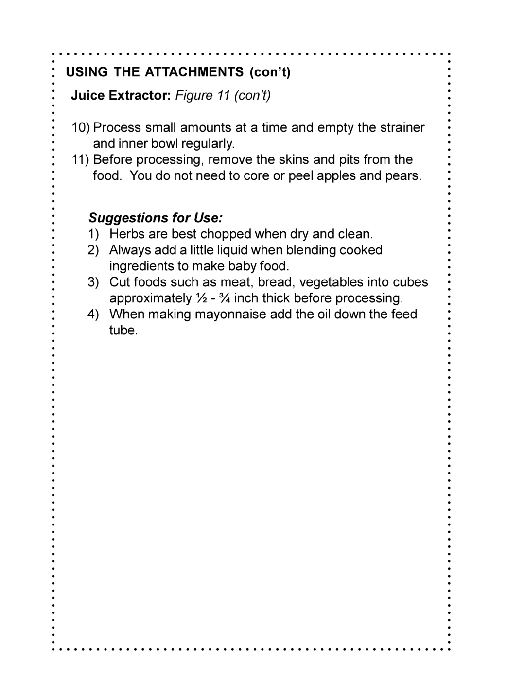 DeLonghi DFP690 Series instruction manual Using the Attachments con’t Juice Extractor con’t 