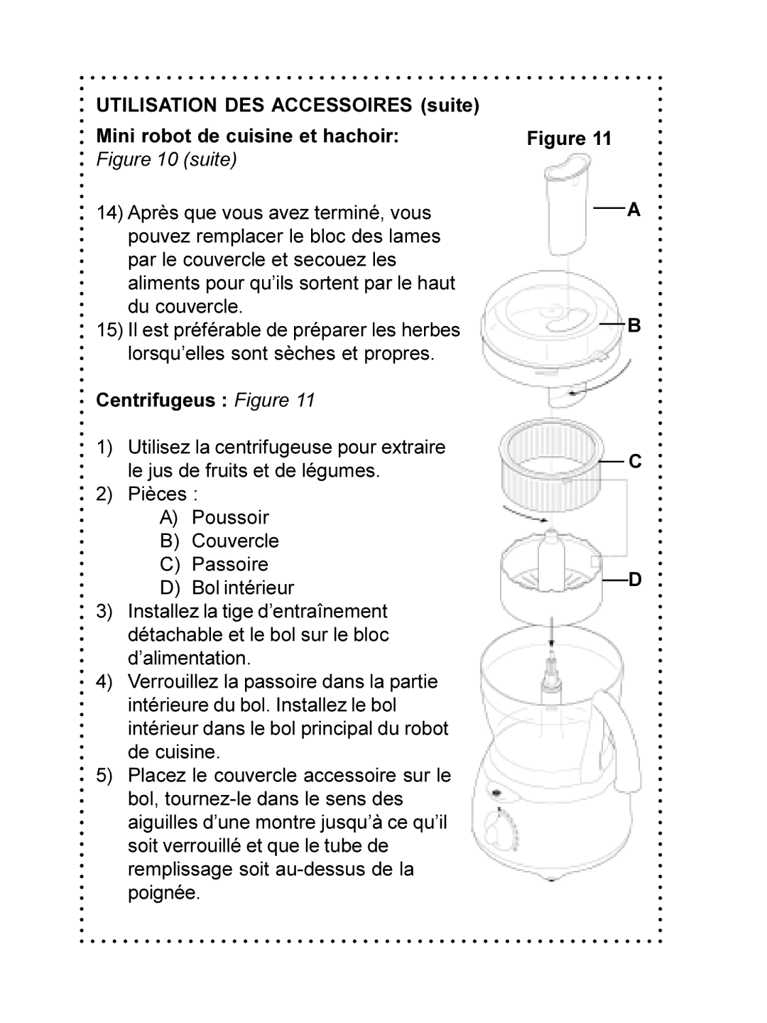 DeLonghi DFP690 Series instruction manual Suite, Centrifugeus Figure 