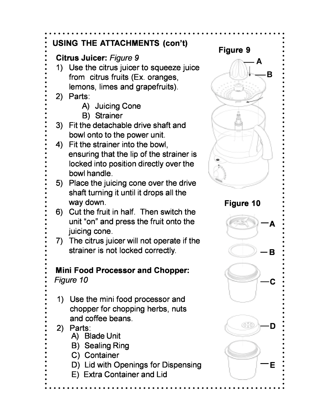 DeLonghi DFP690 Series instruction manual USING THE ATTACHMENTS con’t Citrus Juicer Figure, Mini Food Processor and Chopper 