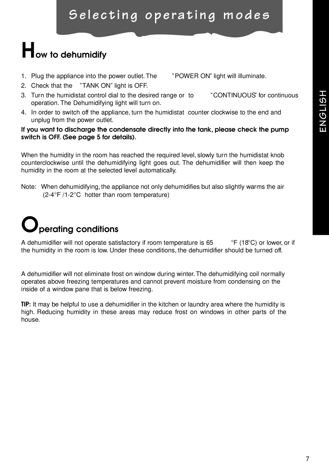 DeLonghi DH100P manual How to dehumidify, Operating conditions 