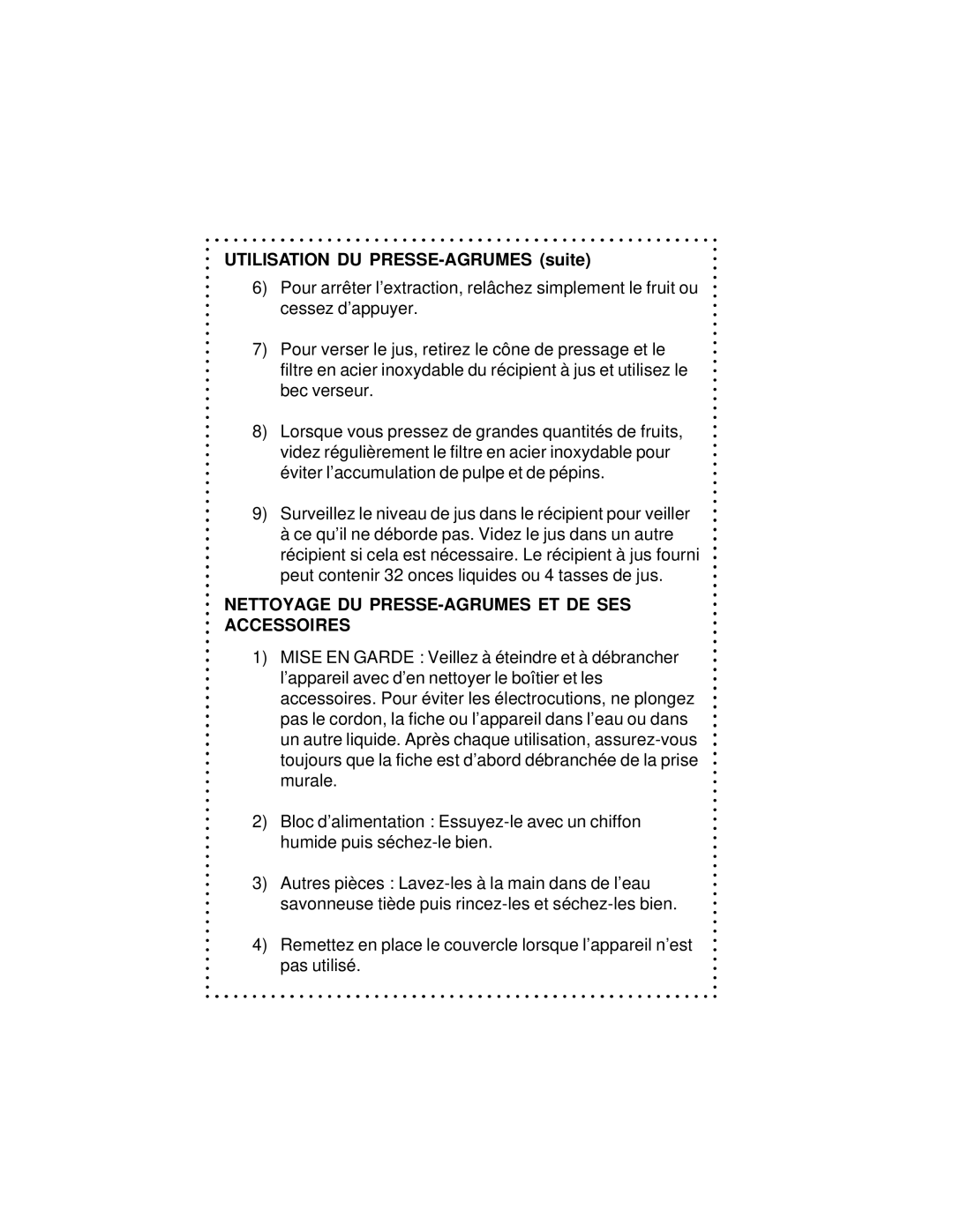 DeLonghi DJE270 instruction manual Utilisation DU PRESSE-AGRUMES suite, Nettoyage DU PRESSE-AGRUMES ET DE SES Accessoires 