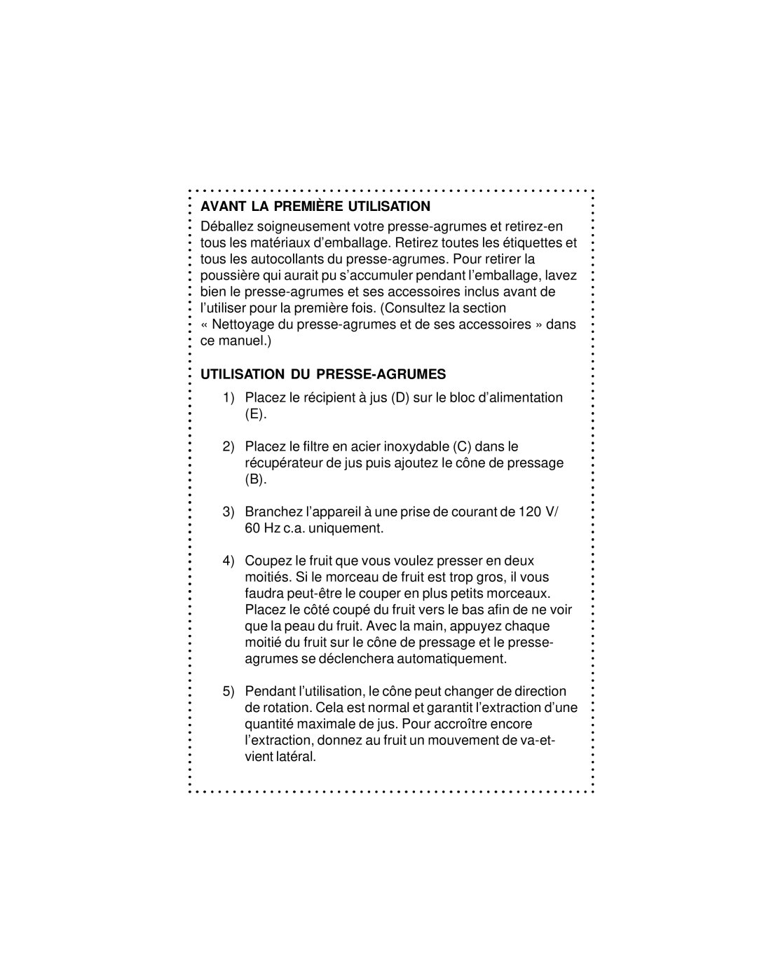 DeLonghi DJE270 instruction manual Avant LA Première Utilisation, Utilisation DU PRESSE-AGRUMES 