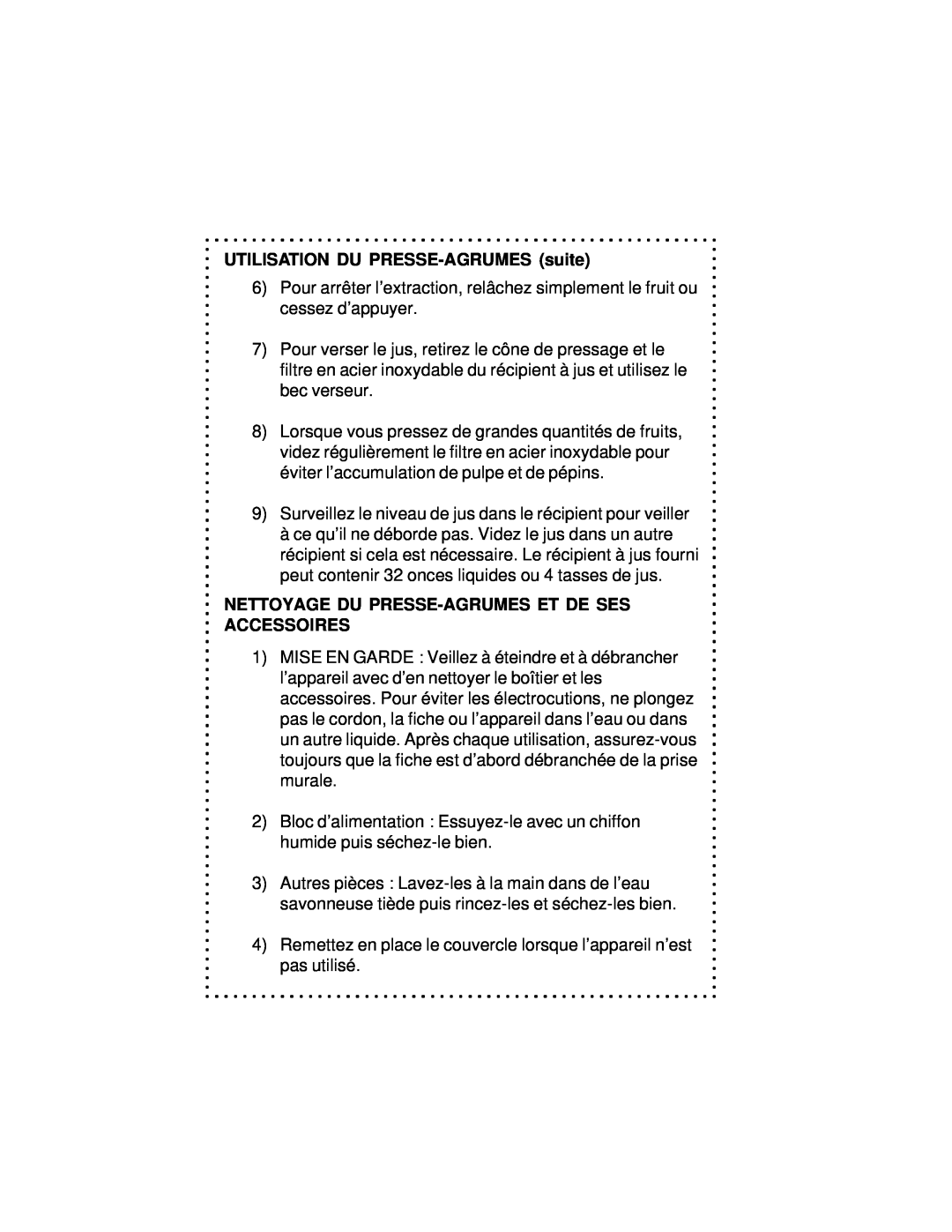 DeLonghi DJE270 instruction manual UTILISATION DU PRESSE-AGRUMESsuite, Nettoyage Du Presse-Agrumeset De Ses Accessoires 