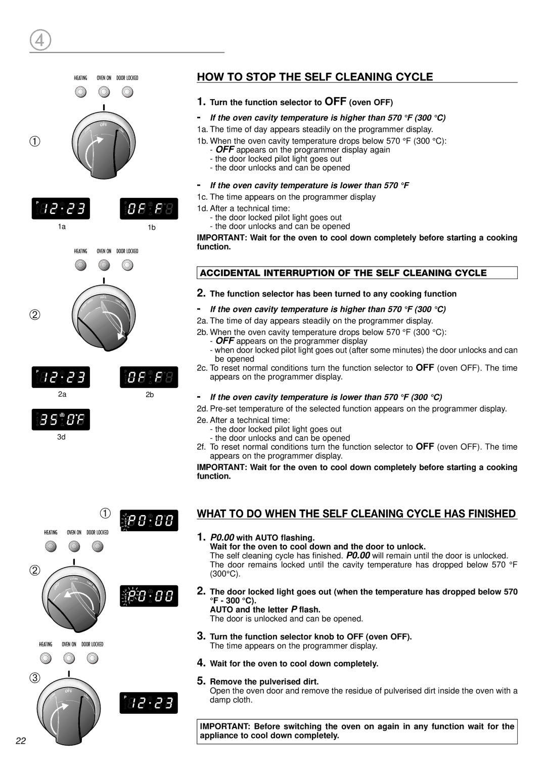 DeLonghi DL 48 P6E manual HOW to Stop the Self Cleaning Cycle, If the oven cavity temperature is higher than 570 F 300 C 