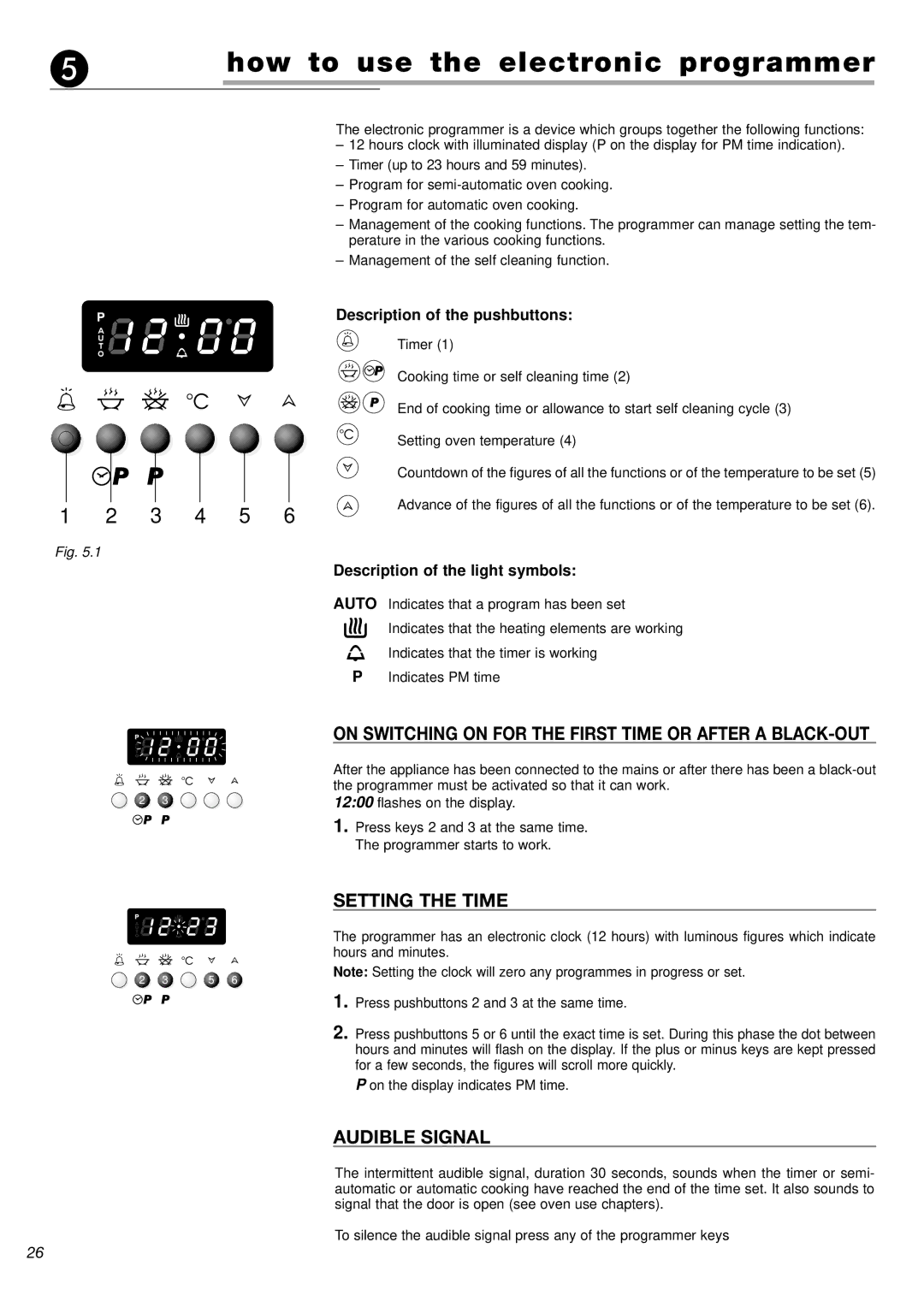 DeLonghi DL 48 P6E manual How to use the electronic programmer, Setting the Time, Audible Signal 