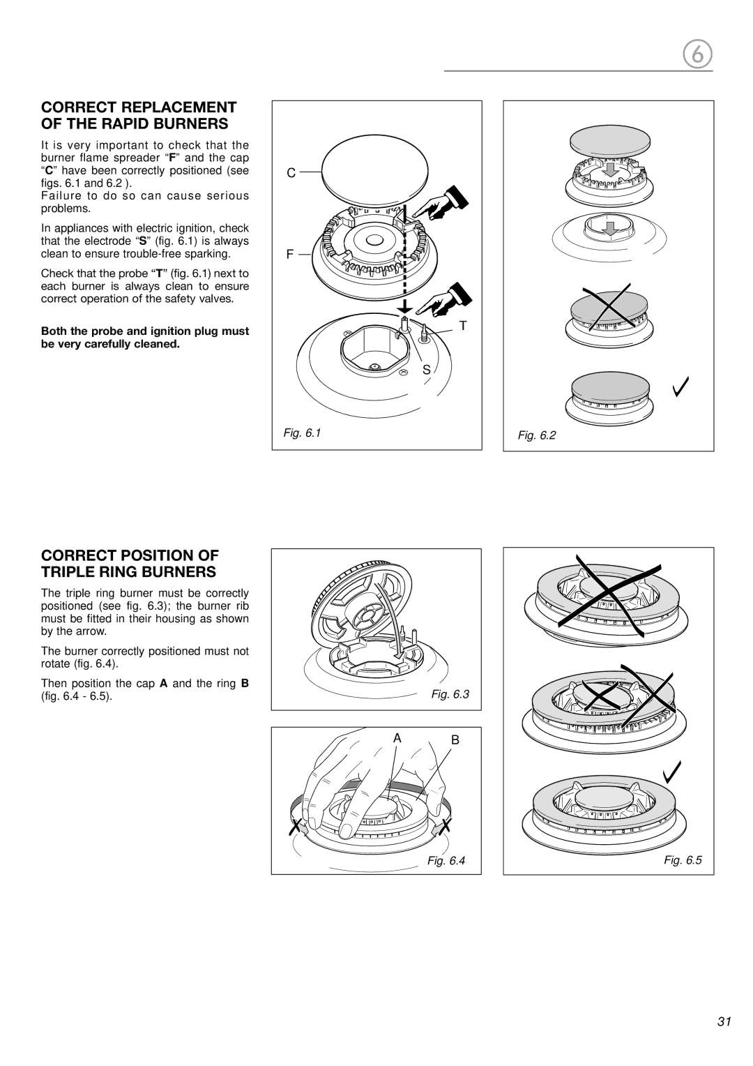 DeLonghi DL 48 P6E manual Correct Replacement of the Rapid Burners, Correct Position of Triple Ring Burners 