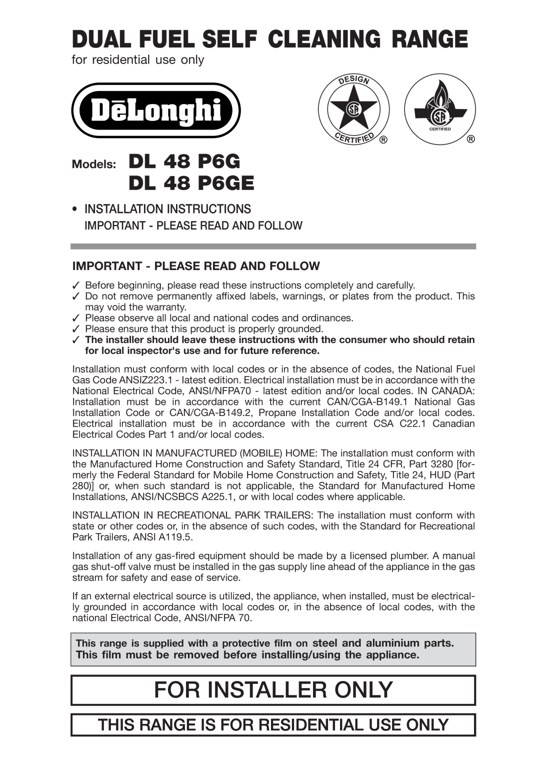 DeLonghi DL48P6G-E warranty Important - Please Read And Follow, Dual Fuel Self Cleaning Range, For Installer Only 