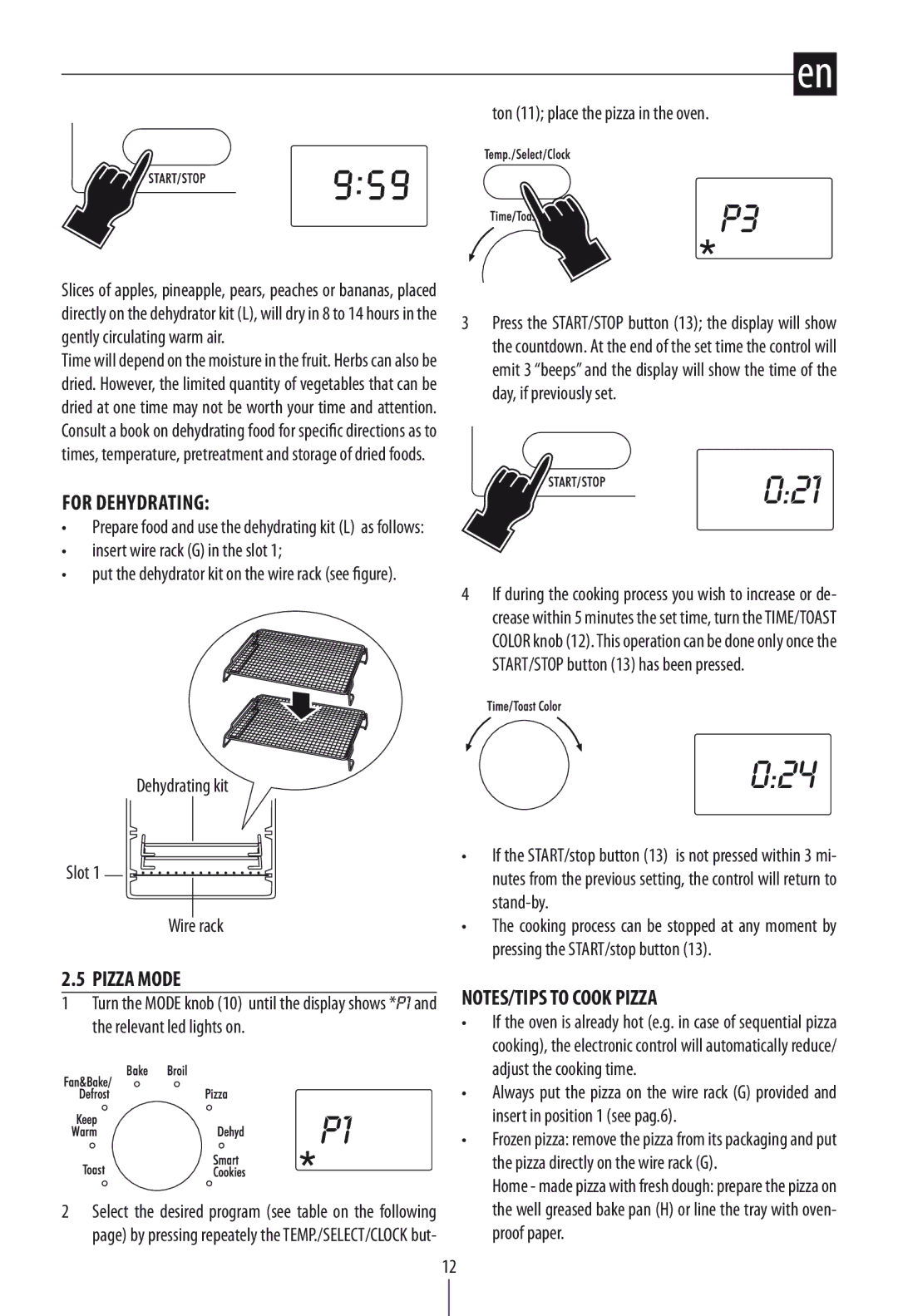 DeLonghi DO1289 manual For dehydrating, Pizza Mode, Insert wire rack G in the slot, Dehydrating kit Slot Wire rack 