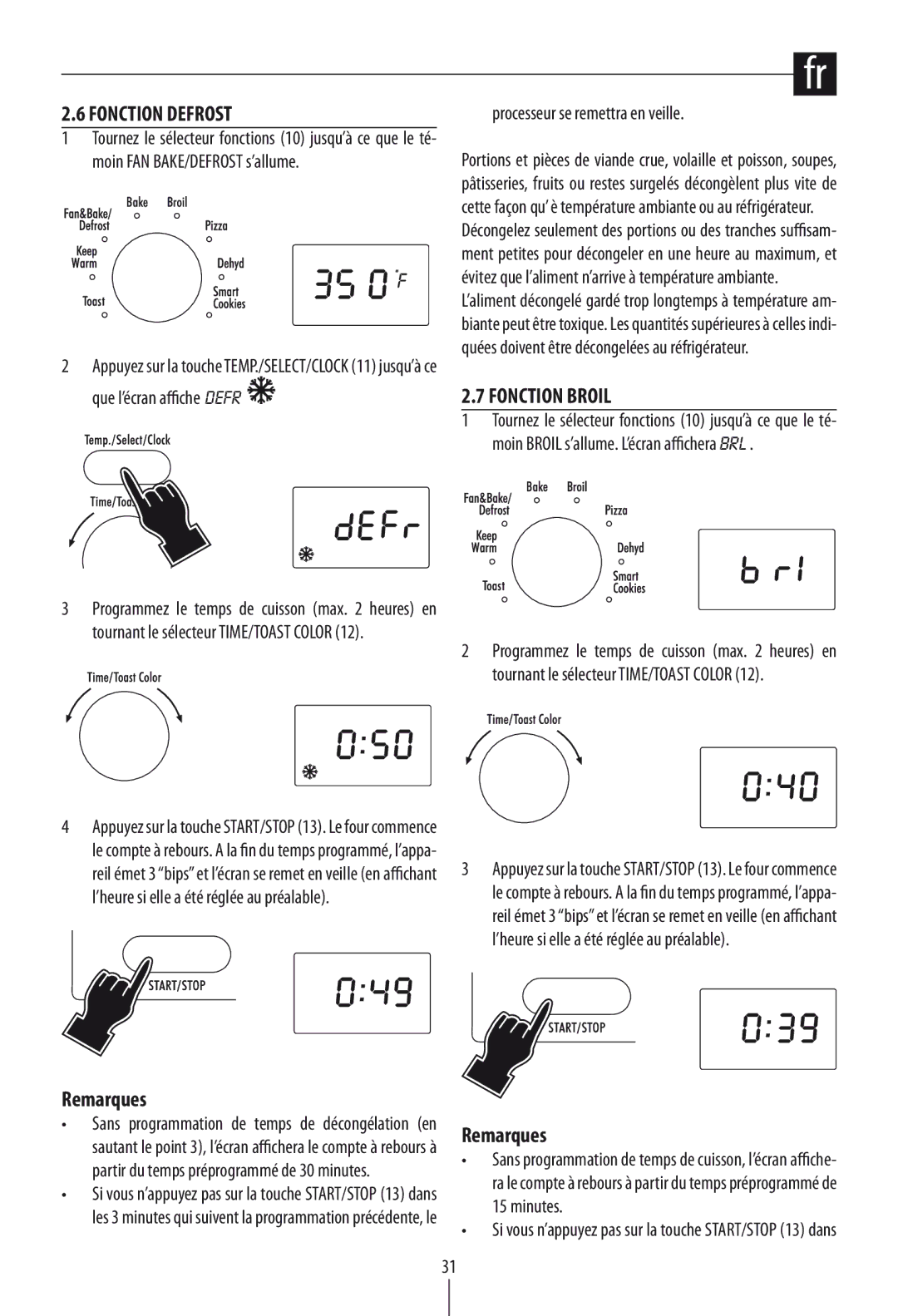 DeLonghi DO1289 manual Fonction Defrost, Fonction Broil, Processeur se remettra en veille 