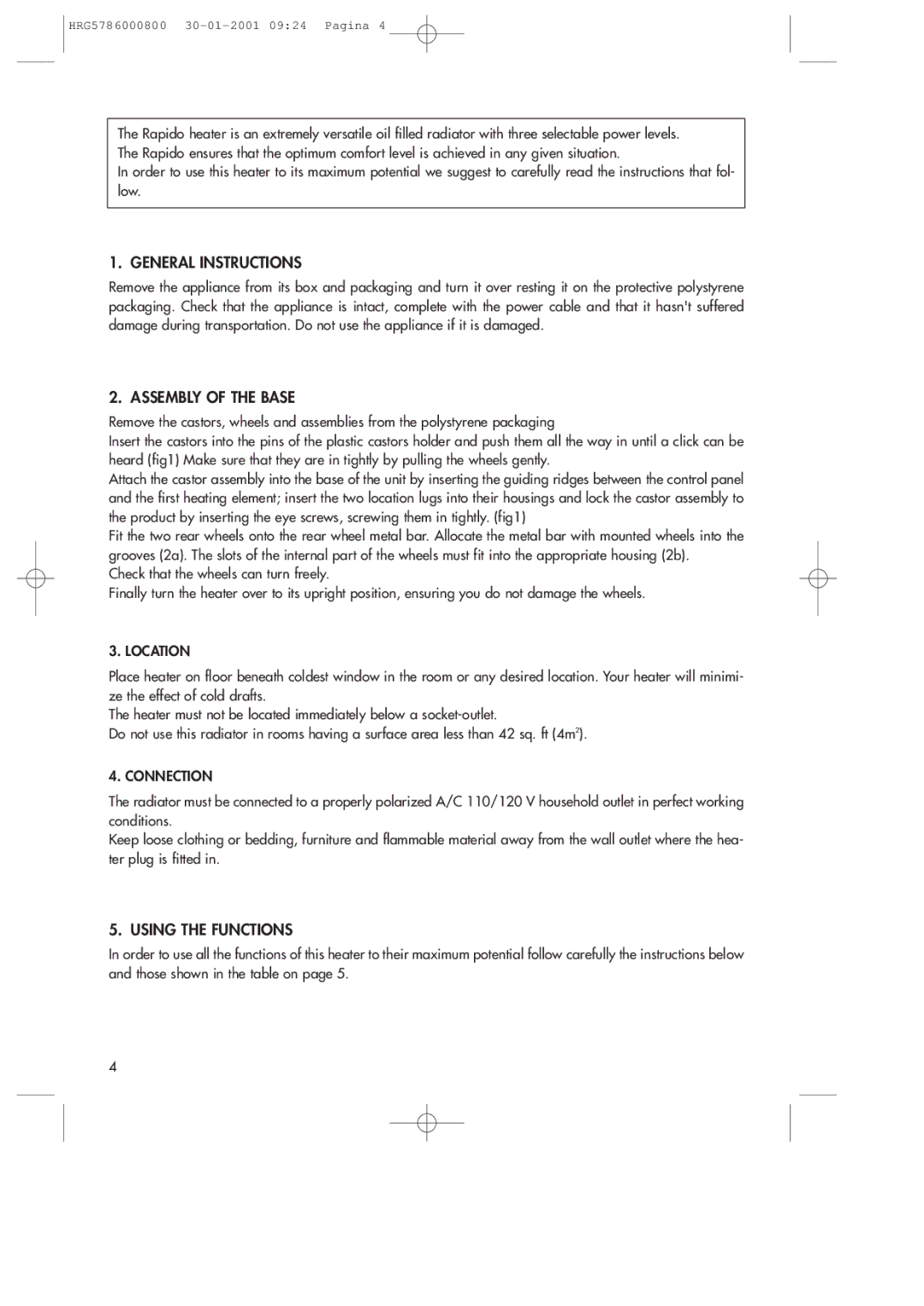 DeLonghi DR18TG manual Location, Connection 