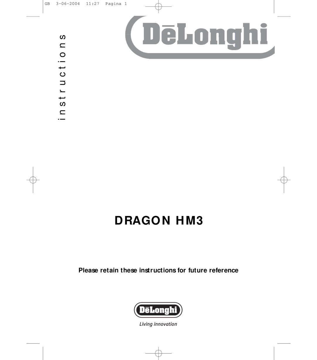 DeLonghi DRAGON HM3 manual Dragon HM3 