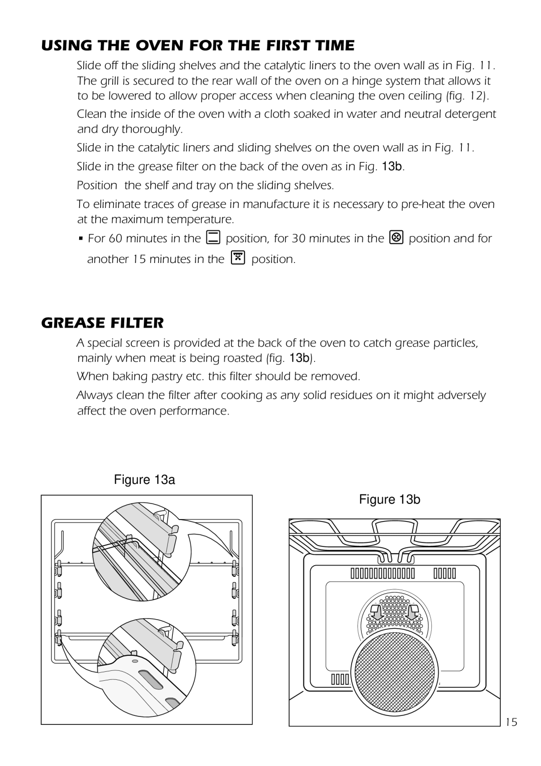 DeLonghi DS 61 GW manual Using the Oven for the First Time, Grease Filter 