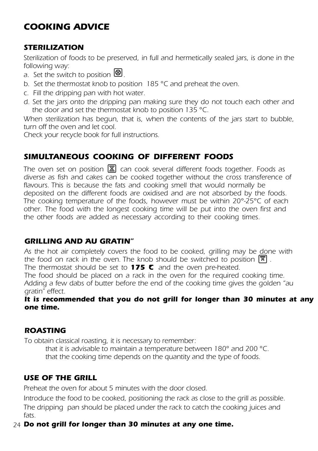 DeLonghi DS 61 GW manual Cooking Advice, Sterilization 