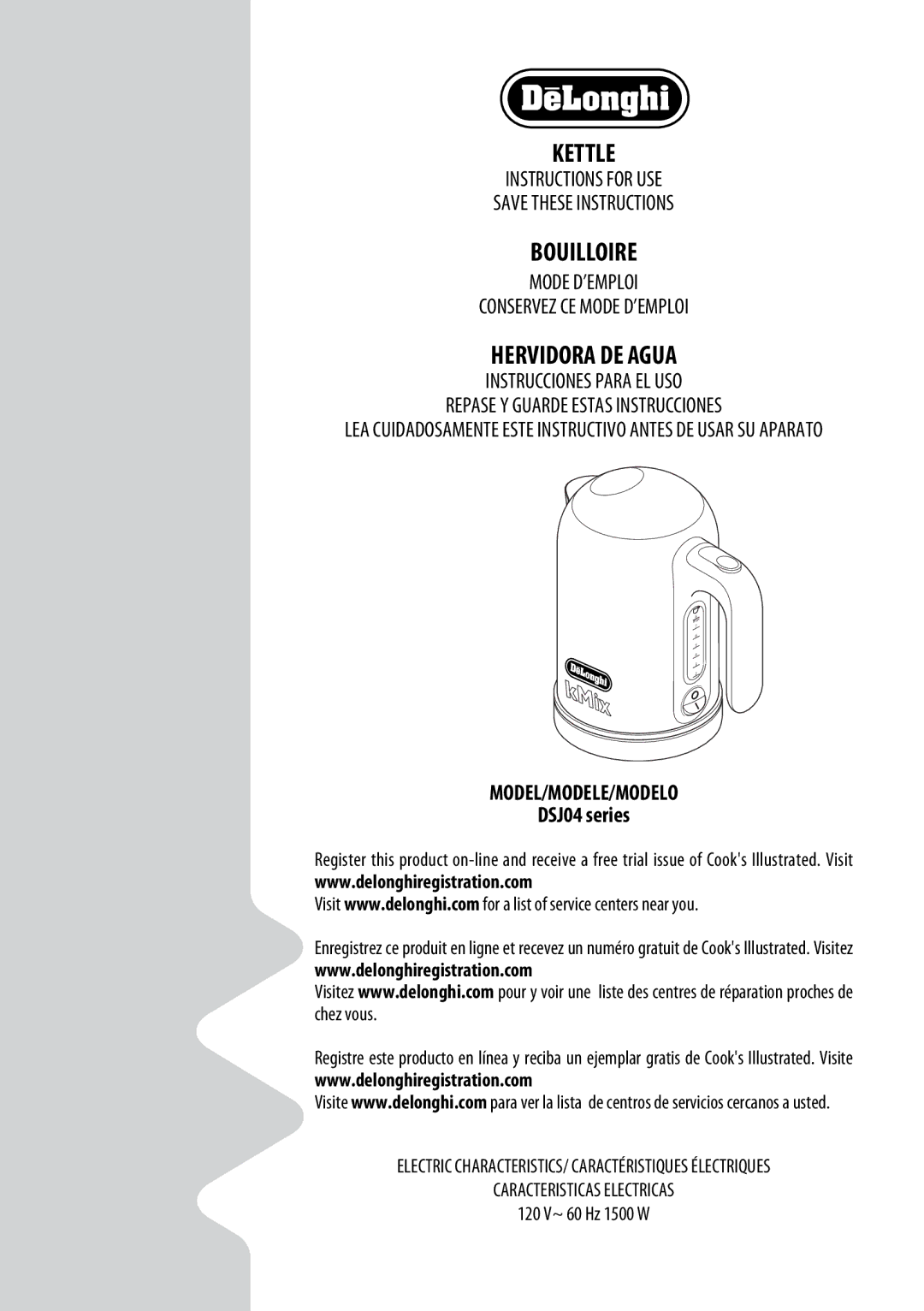 DeLonghi DSJ04 manual Kettle 