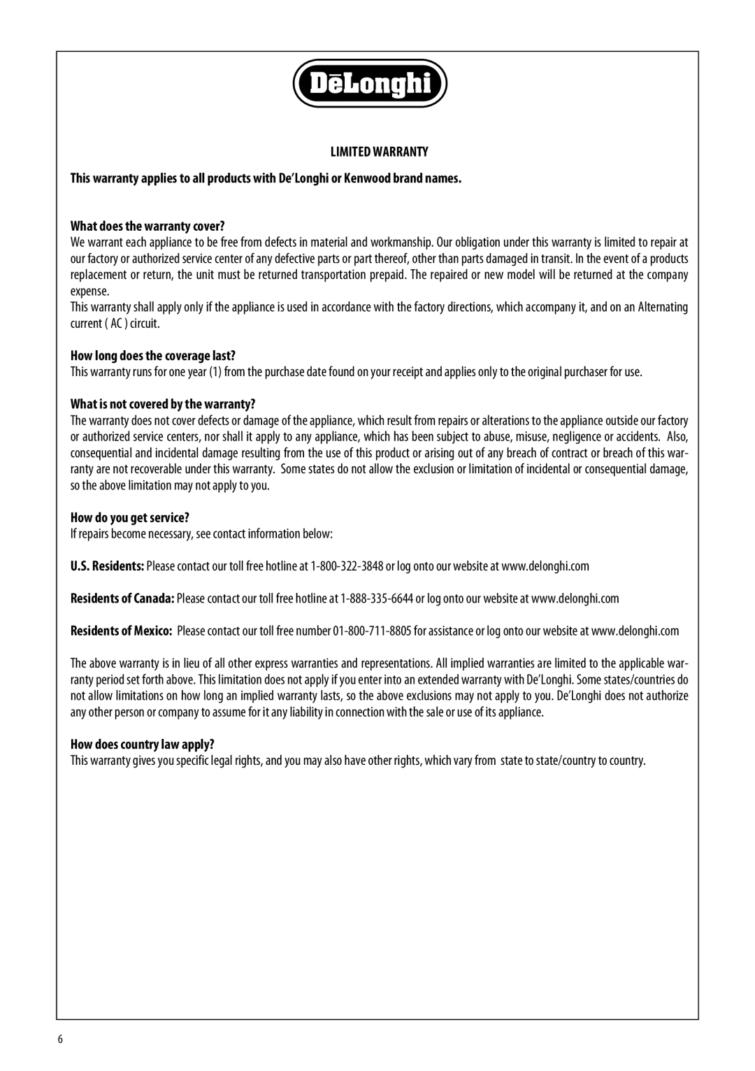 DeLonghi DSJ04 manual Limited Warranty, If repairs become necessary, see contact information below 