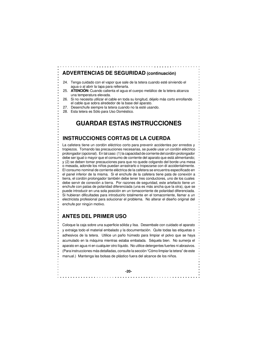 DeLonghi DSJ900 Advertencias DE Seguridad continuación, Instrucciones Cortas DE LA Cuerda, Antes DEL Primer USO 