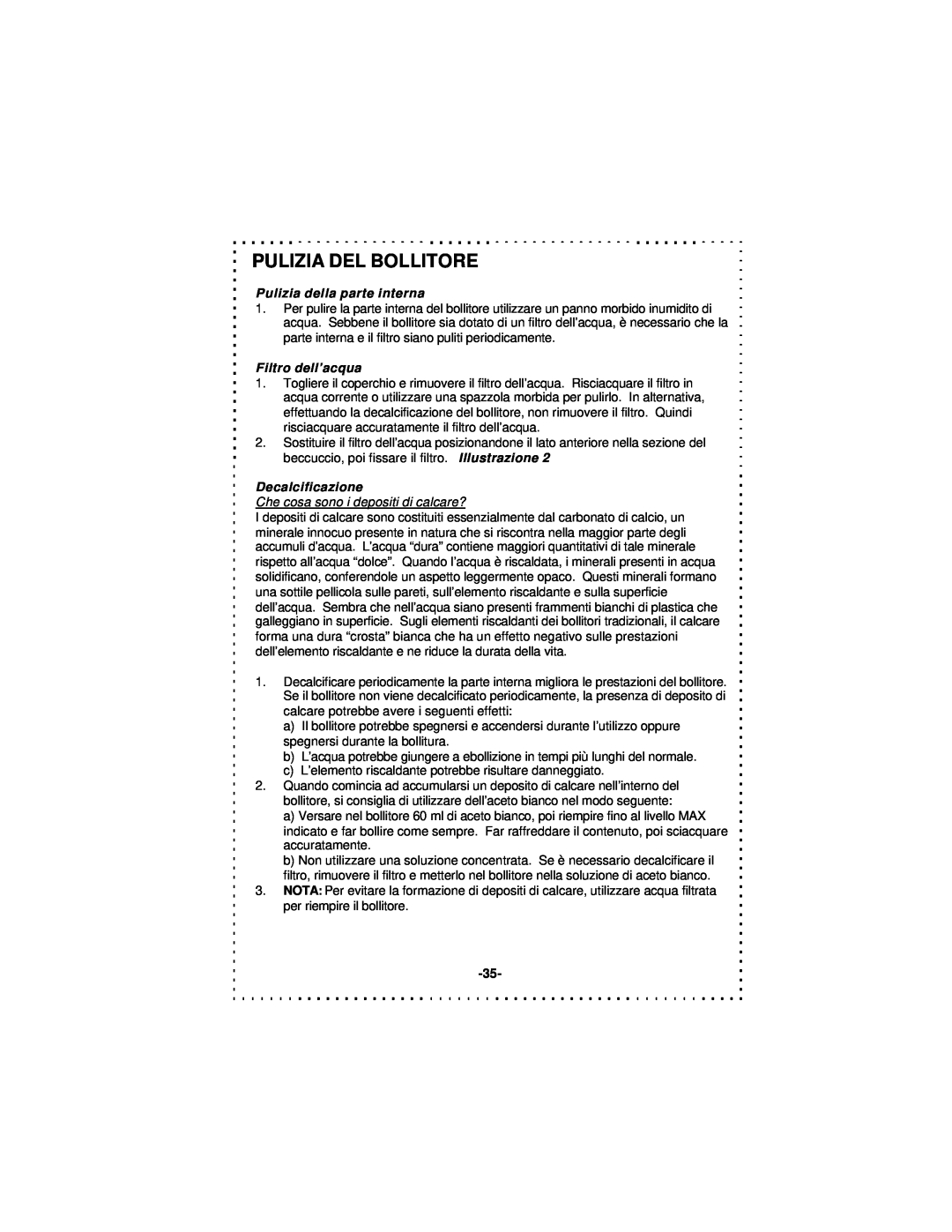 DeLonghi DSJ900 instruction manual Pulizia Del Bollitore, Pulizia della parte interna, Filtro dell’acqua, Decalcificazione 