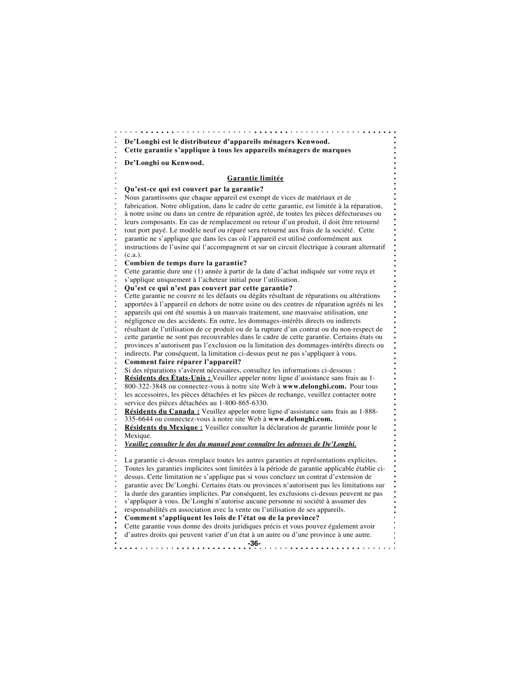 DeLonghi DSM5 - 7 Series instruction manual Combien de temps dure la garantie? 