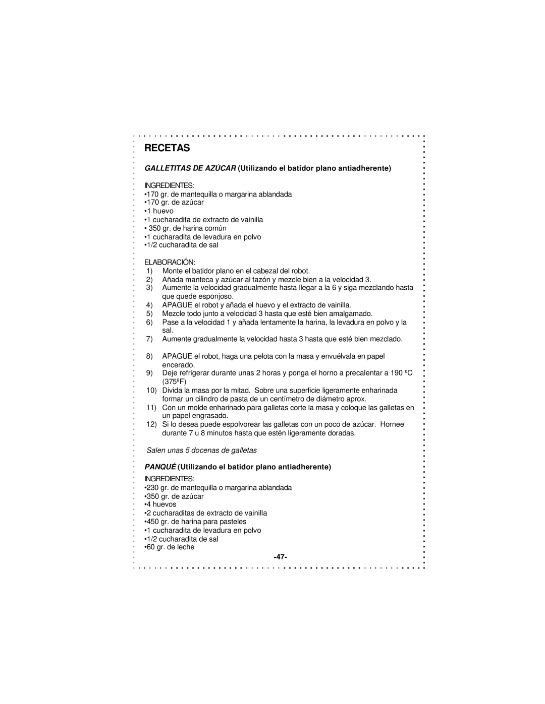 DeLonghi DSM5 - 7 Series instruction manual Recetas, Panqué Utilizando el batidor plano antiadherente 