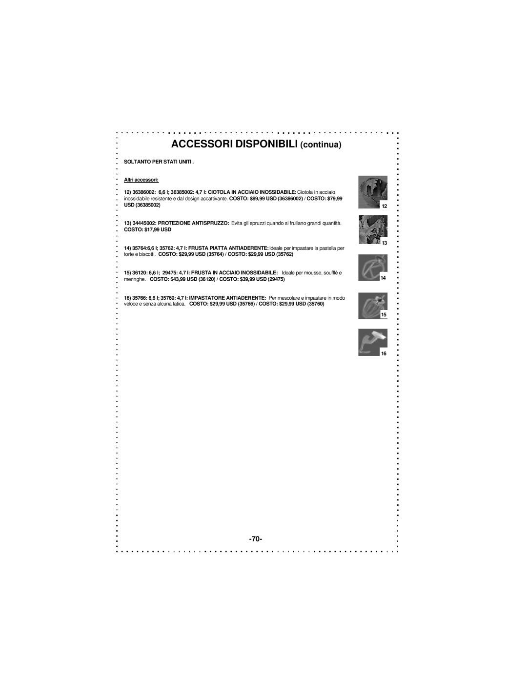 DeLonghi DSM5 - 7 Series instruction manual Accessori Disponibili continua 